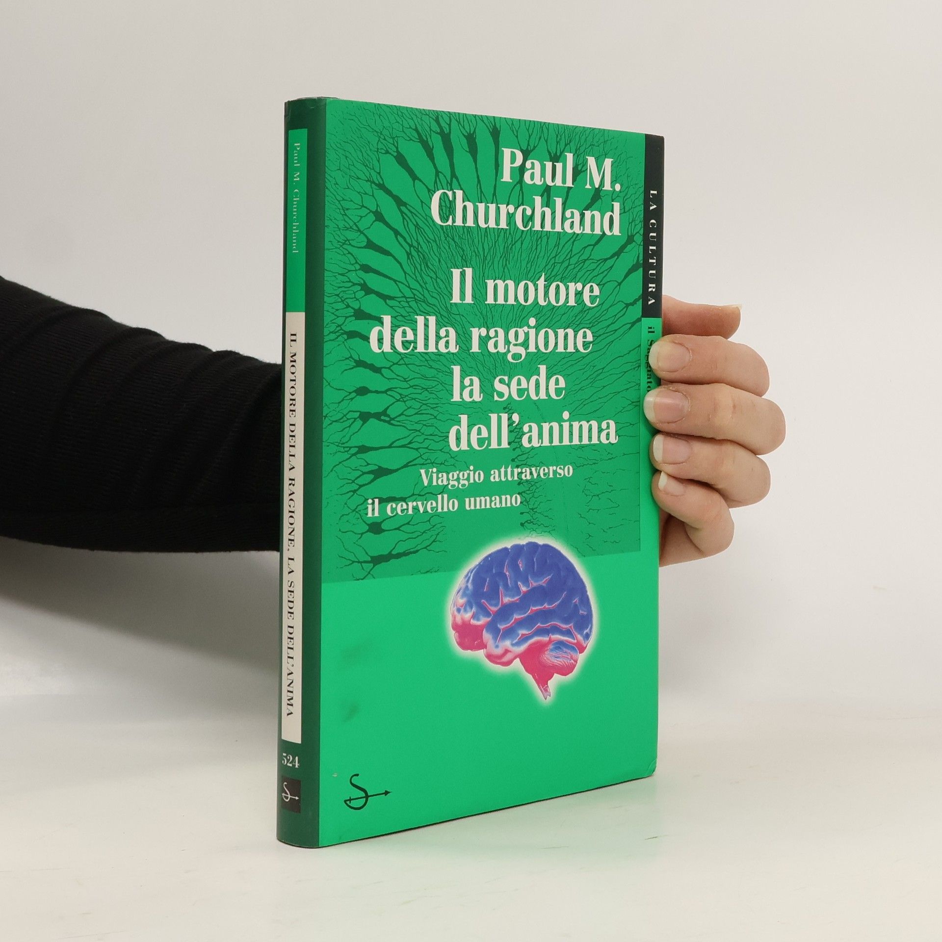 Paul M. Churchland Il motore della ragione, la sede dell'anima