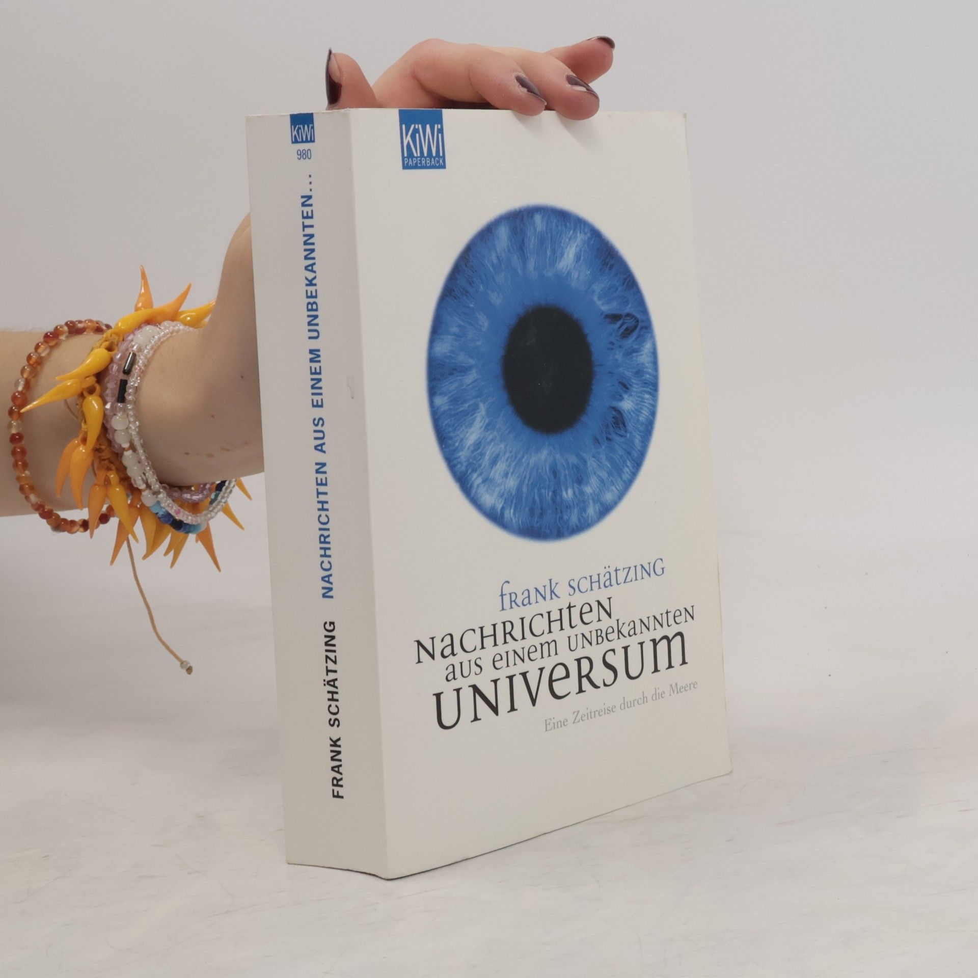 Frank Schätzing Nachrichten aus einem unbekannten Universum