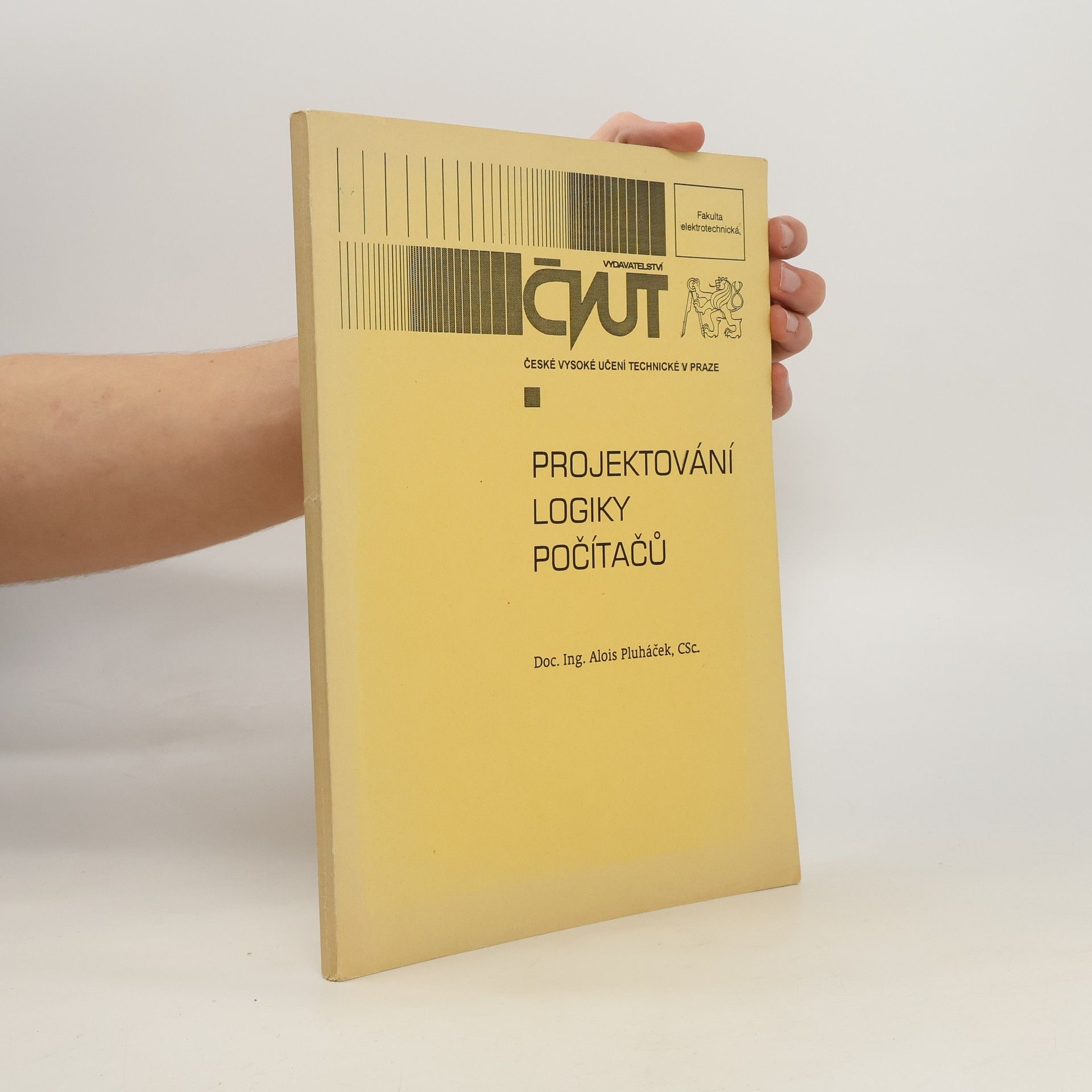 Alois Pluháček Projektování logiky počítačů