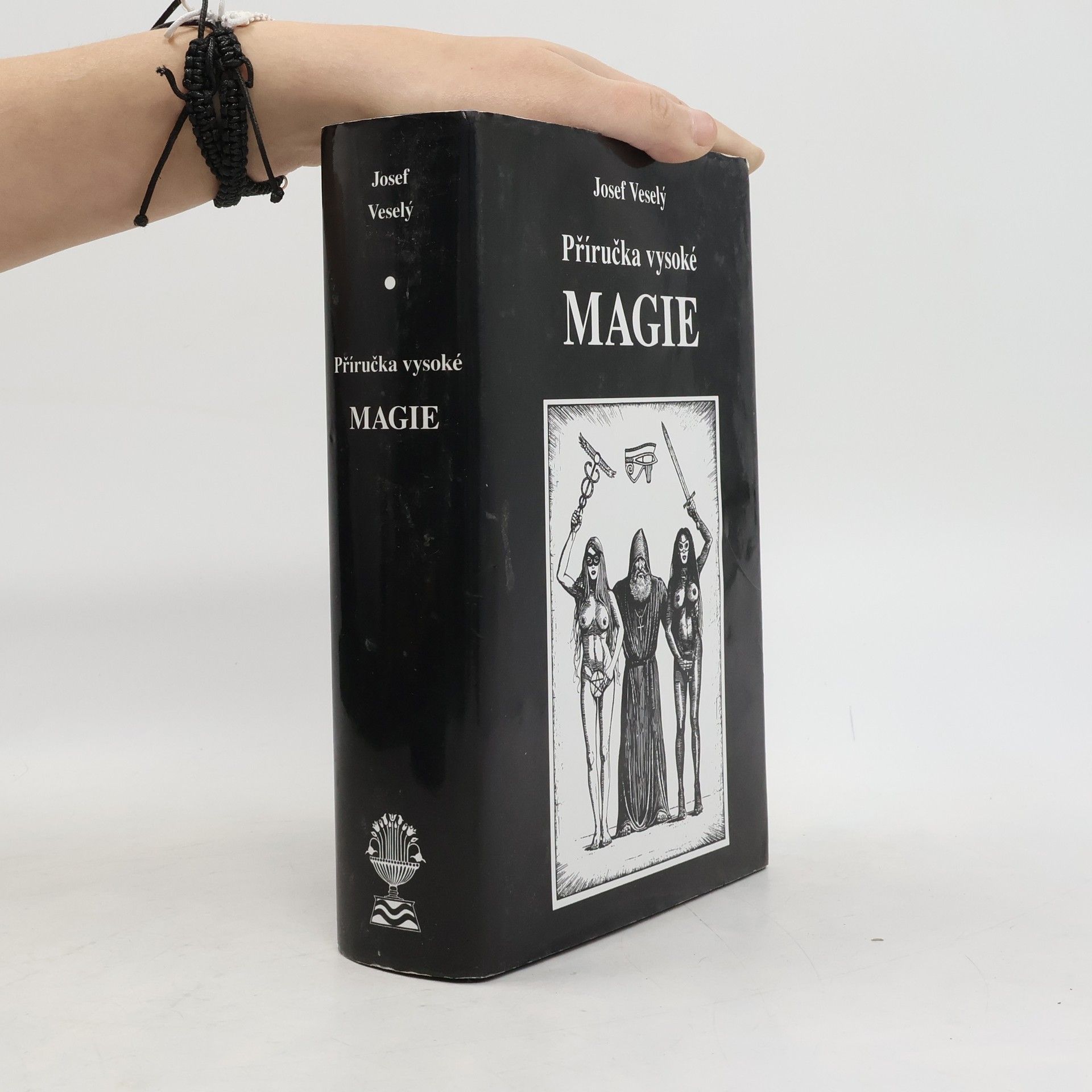 Josef Veselý Příručka vysoké magie