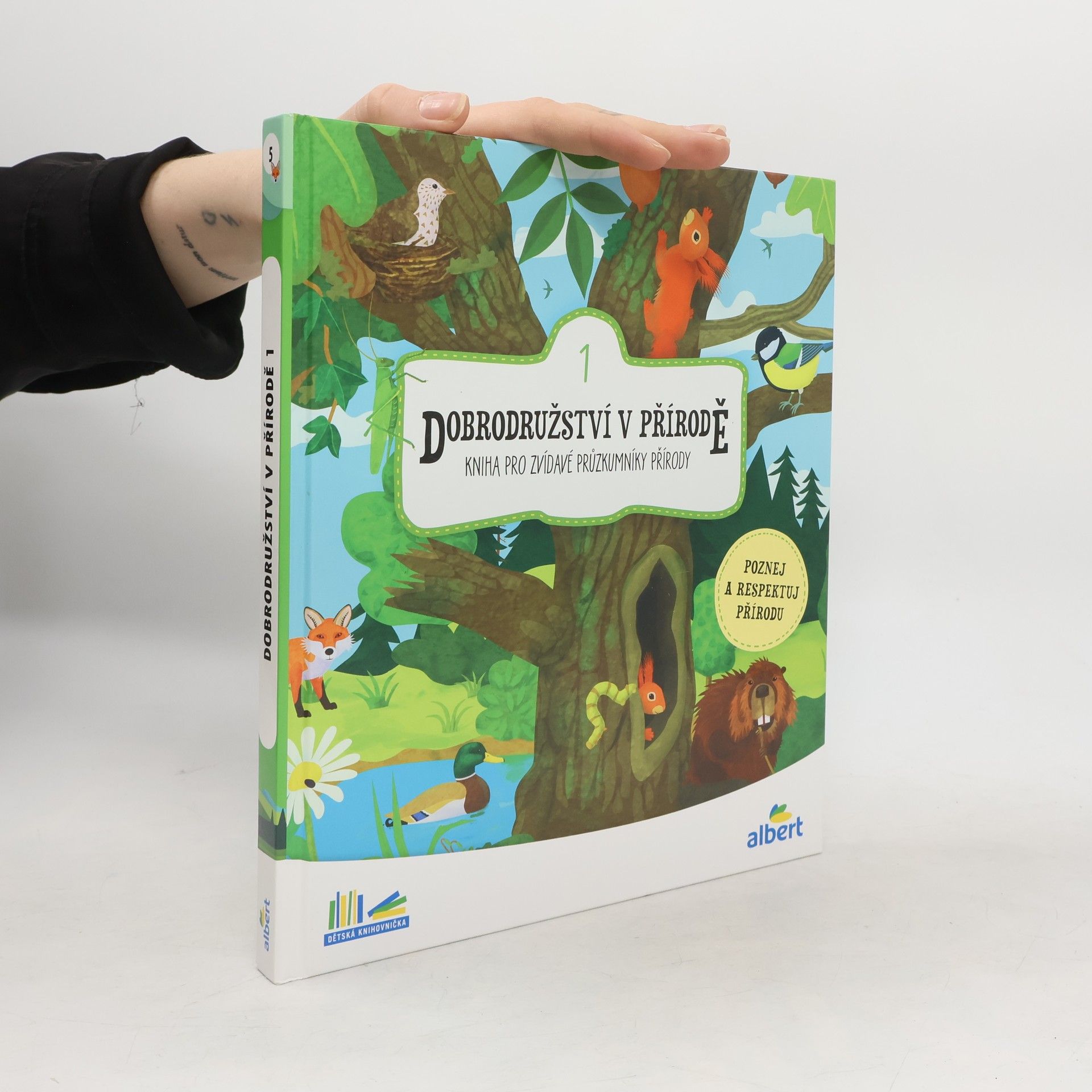Dobrodružství v přírodě : kniha pro zvídavé průzkumníky přírody. 1