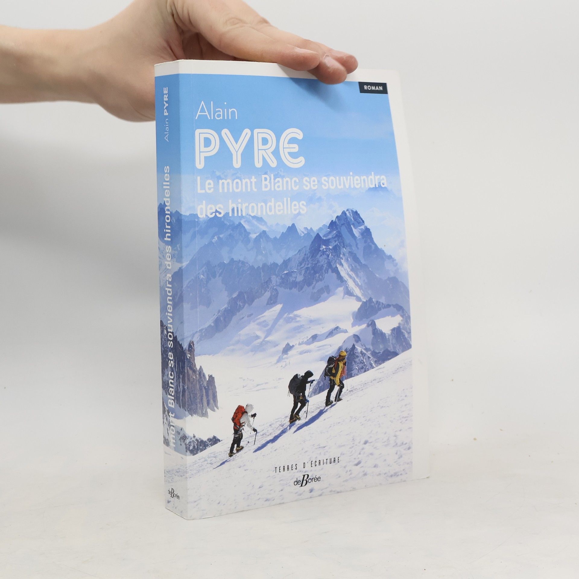 Alain Pyre Le Mont Blanc se souviendra des hirondelles