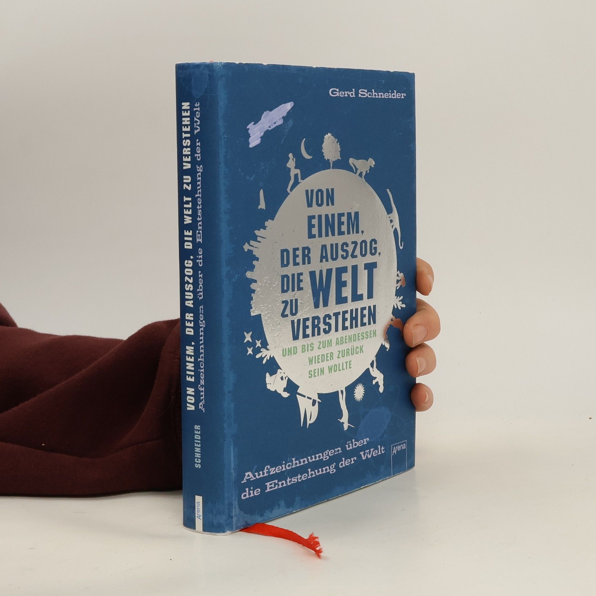 Von einem, der auszog, die Welt zu verstehen und bis zum Abendessen wieder zurück sein wollte