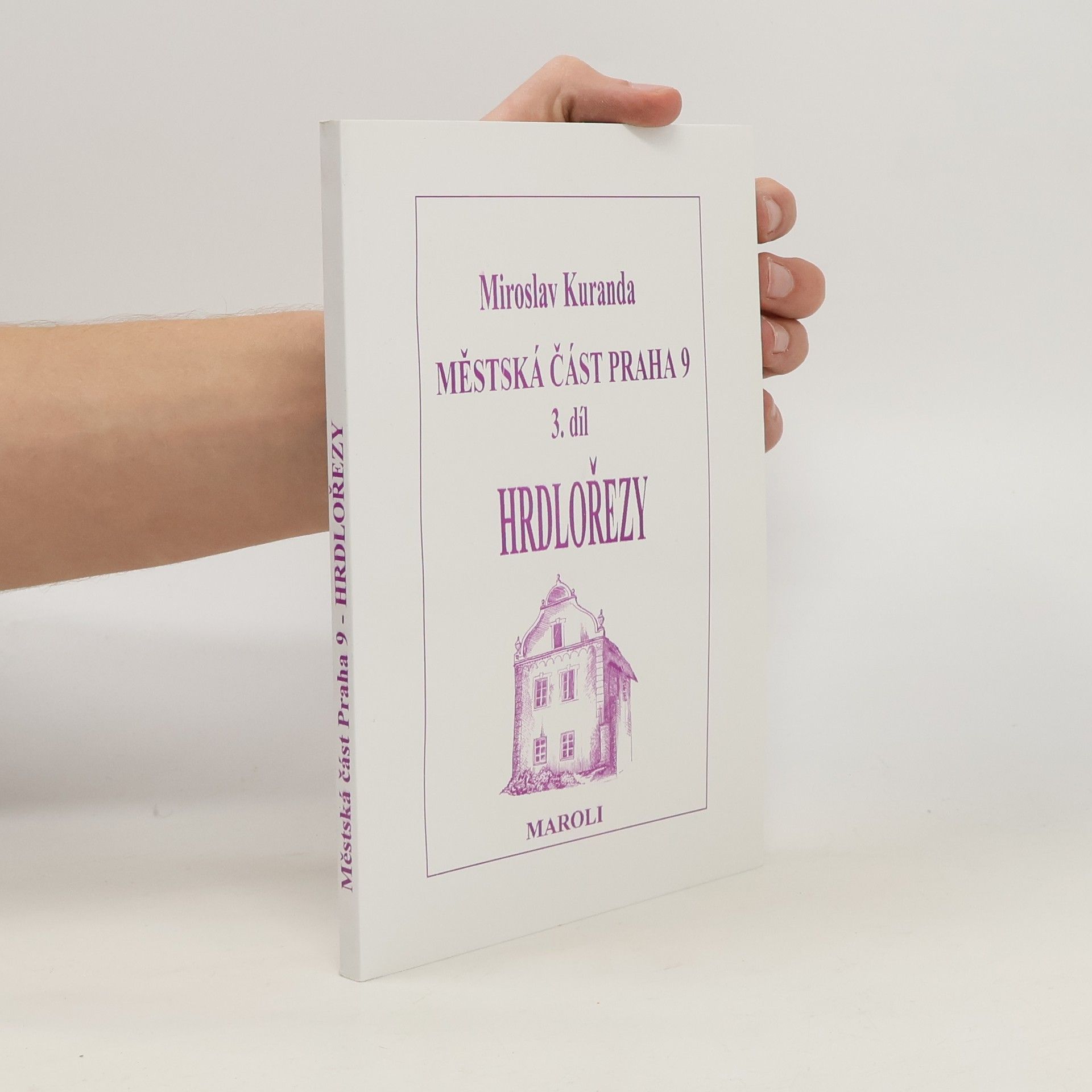 Miroslav Kuranda Městská část Praha 9 - Hrdlořezy