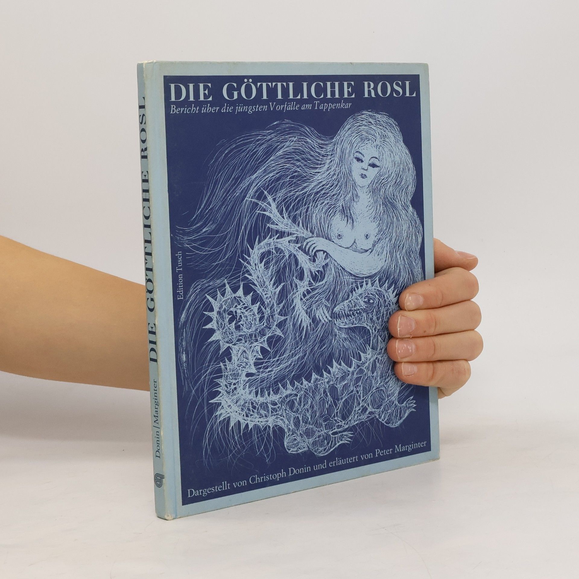 Edition Tusch: Die Göttliche Rosl