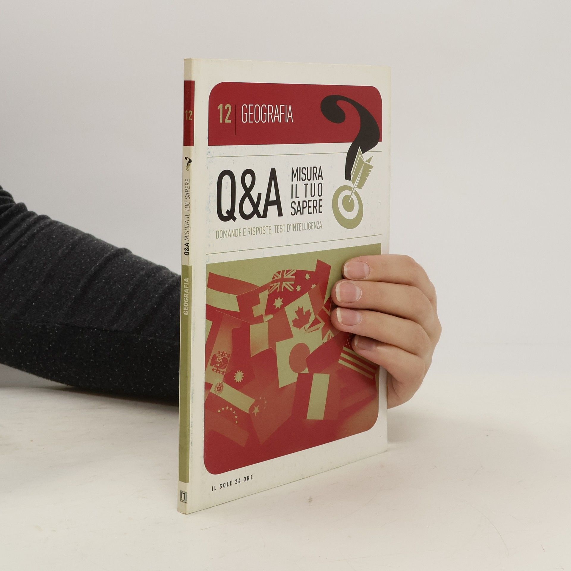 Various authors Q&A Misura il tuo sapere - 12 Geografia