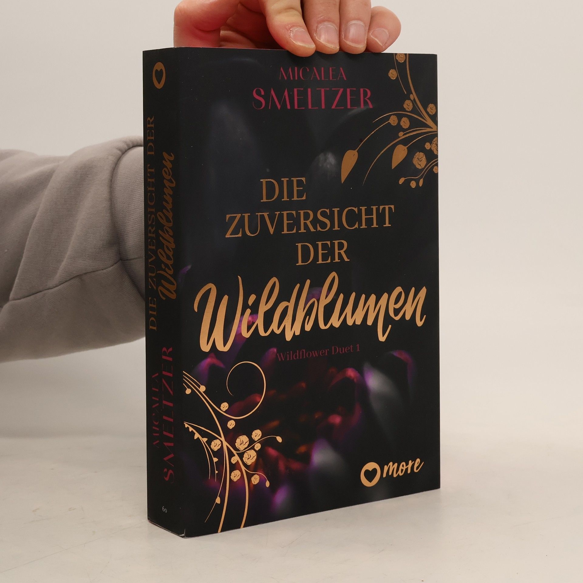 Micalea Smeltzer Die Zuversicht der Wildblumen