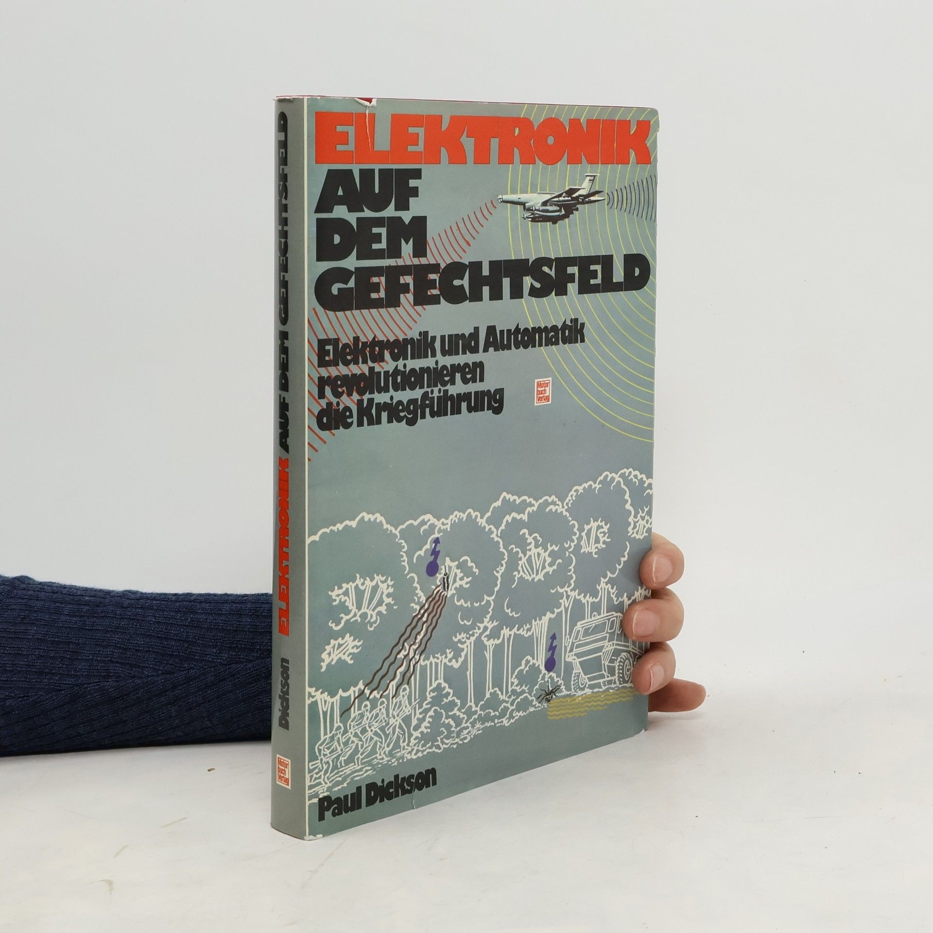 Paul Dickson Elektronik auf dem Gefechtsfeld