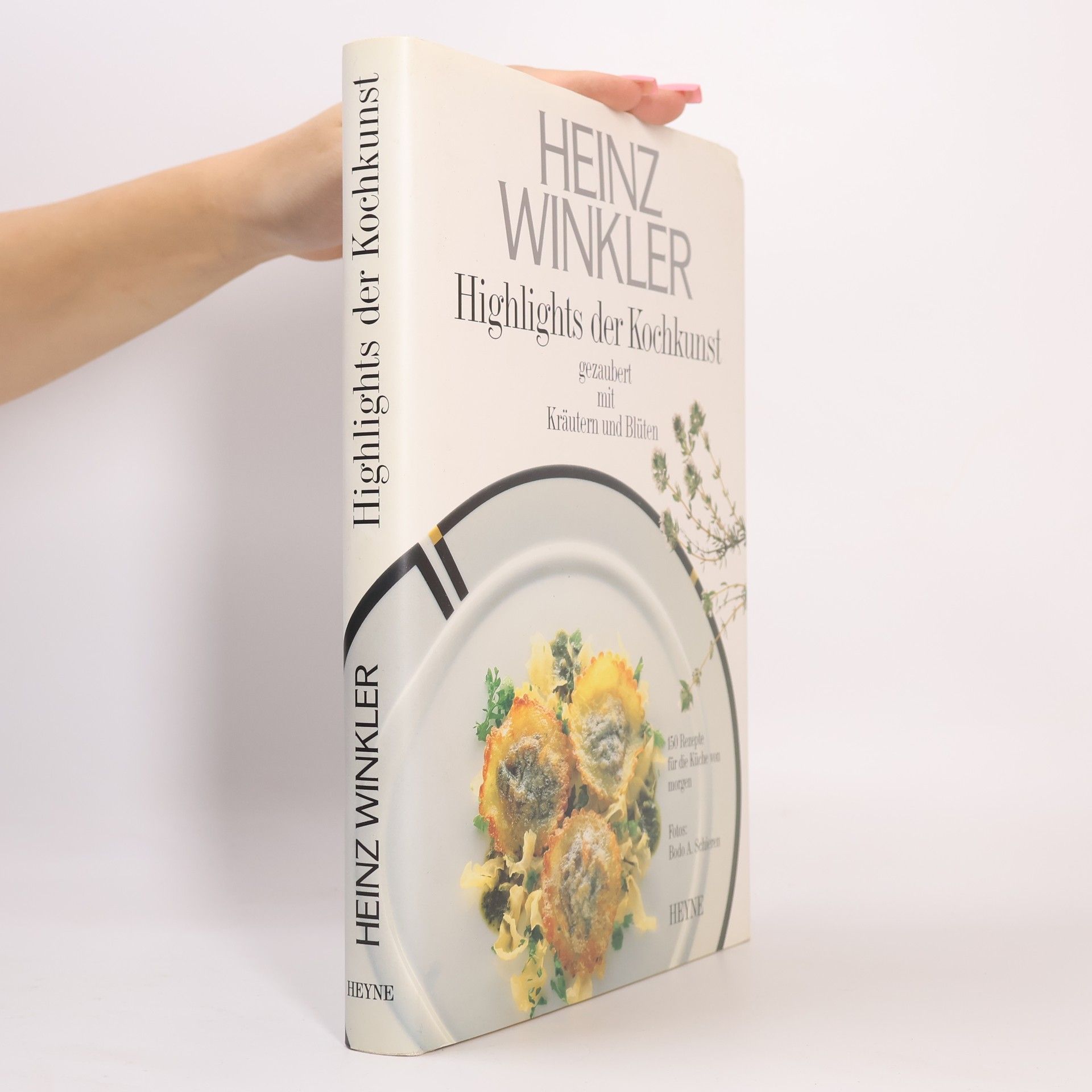 Heinz Winkler Highlights der Kochkunst gezaubert mit Kräutern und Blüten