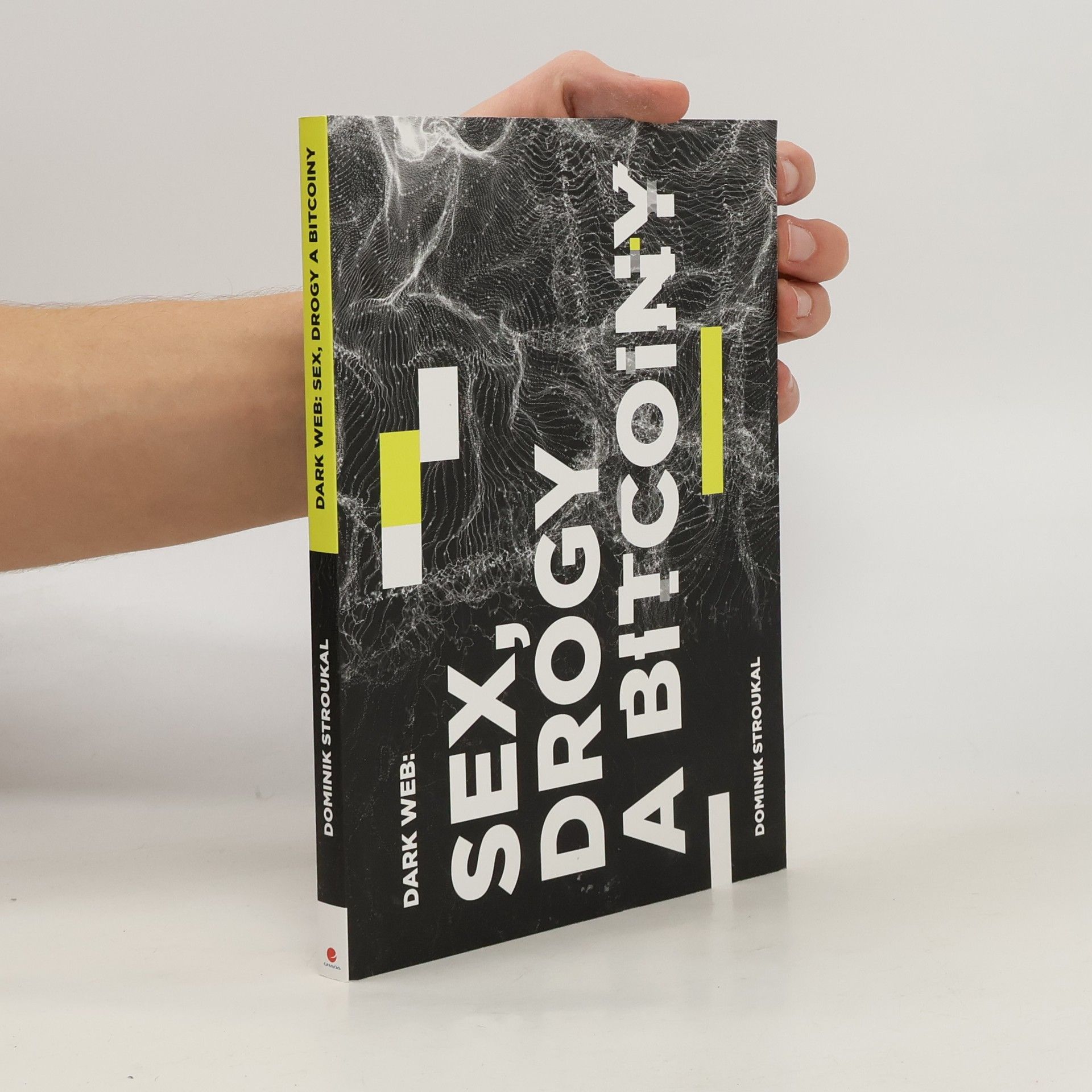 Dark Web: sex, drogy a bitcoiny