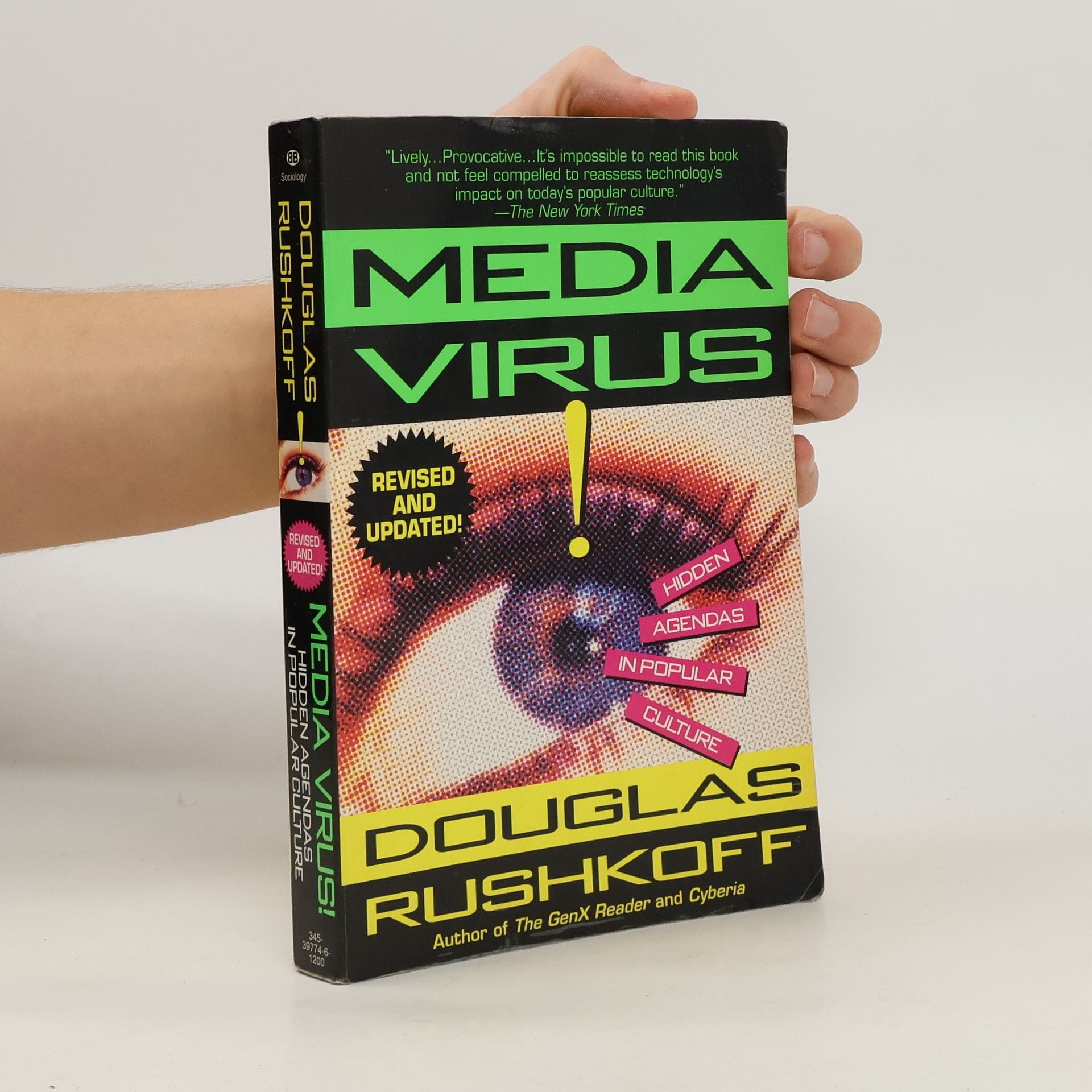 Douglas Rushkoff Media virus! : hidden agendas in popular culture