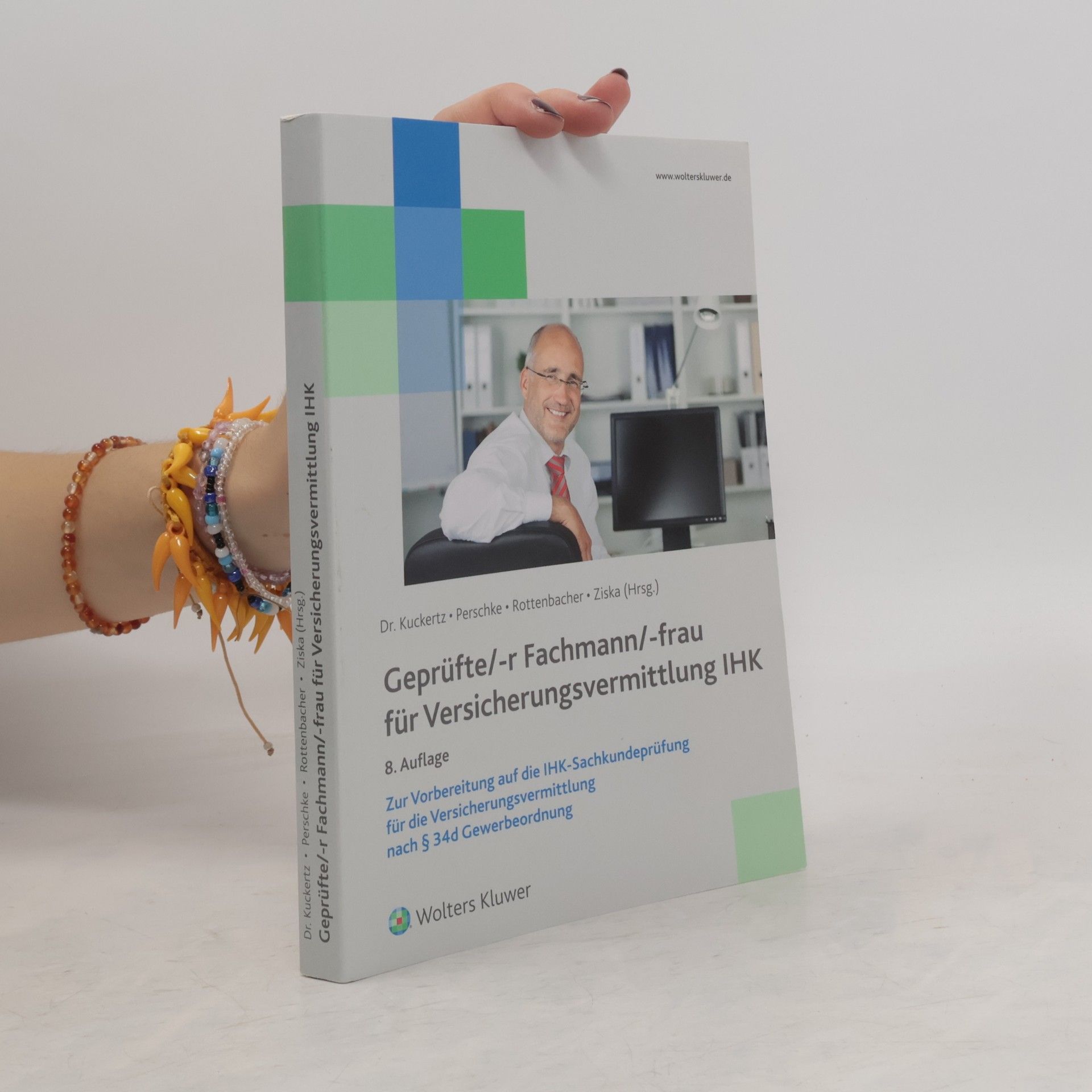 Wolfgang Kuckertz Geprüfte/-r Fachmann/-frau für Versicherungsvermittlung IHK