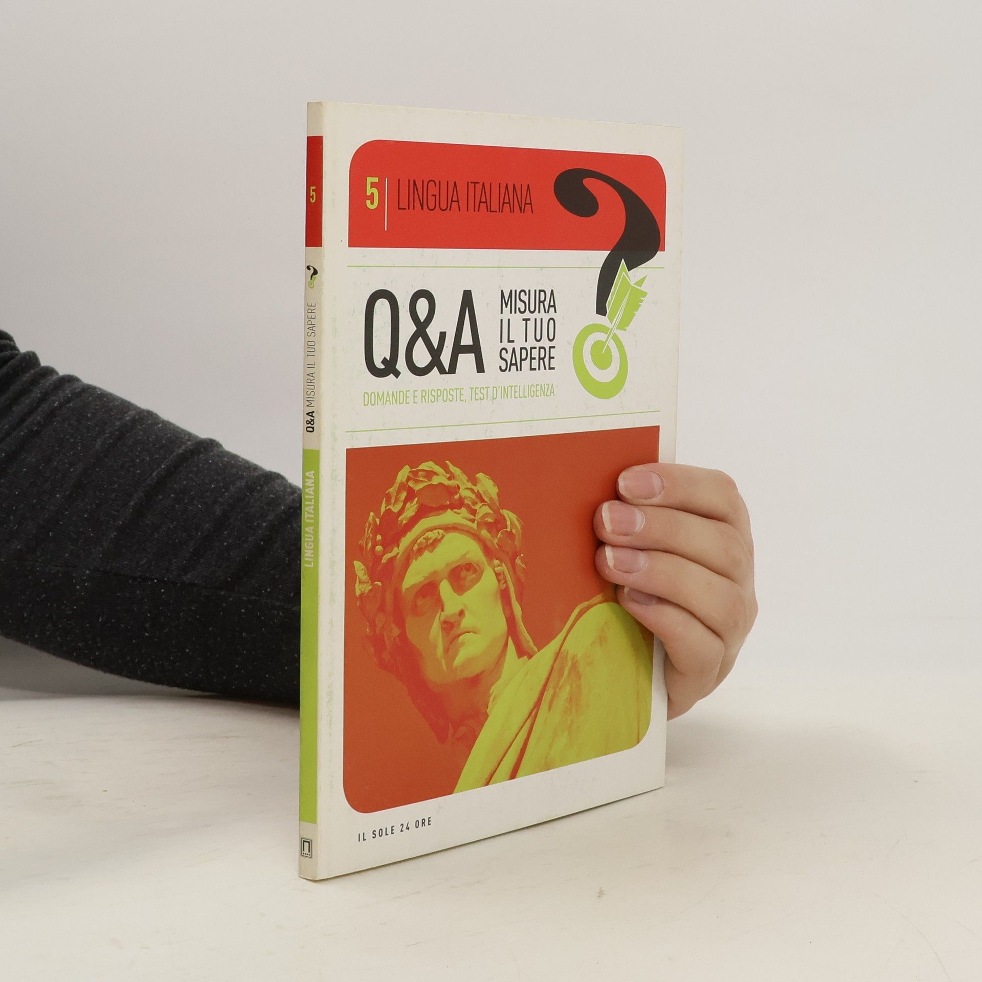 Collectif d'auteurs Q&A Misura il Tuo Sapere 5 - Lingua Italiana