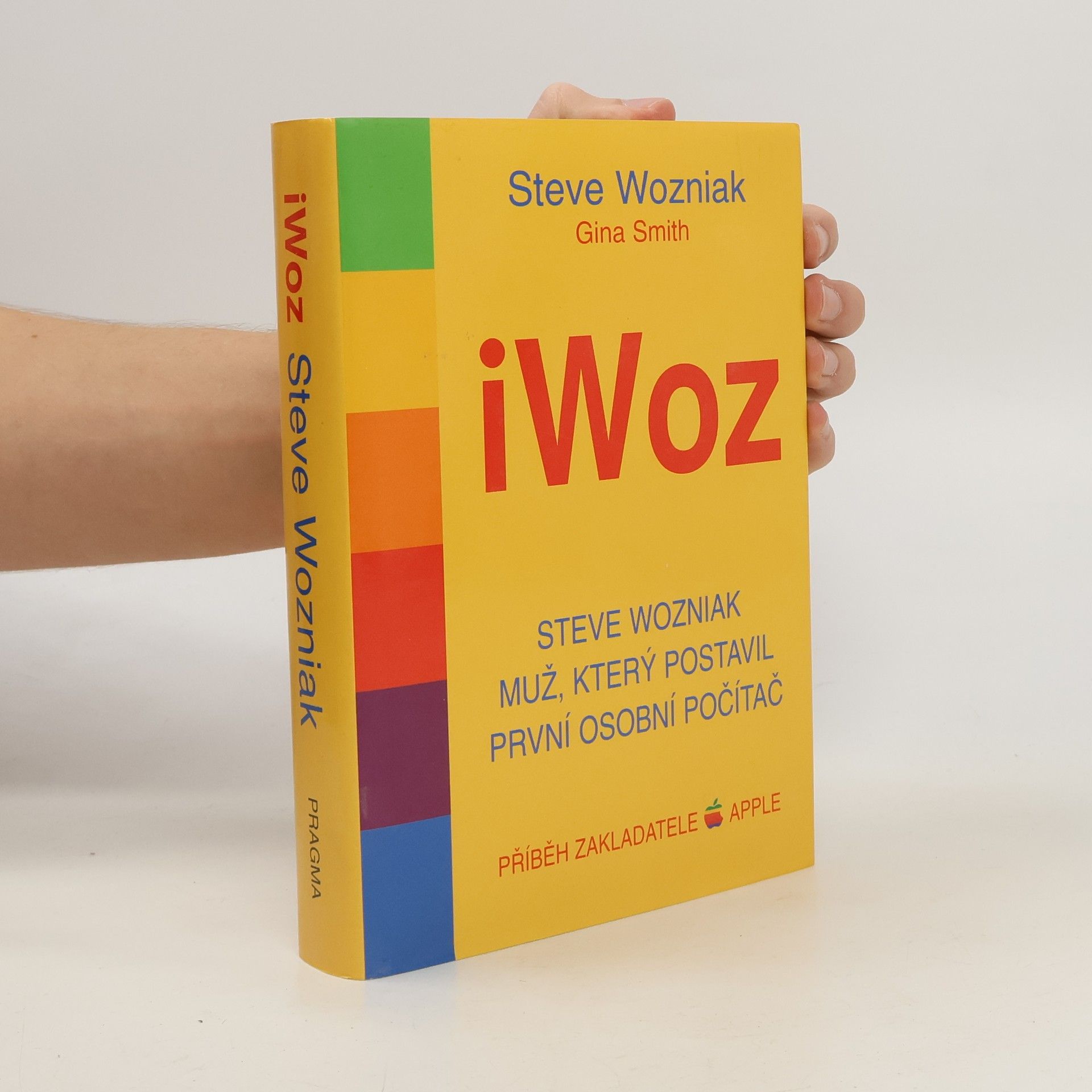 IWOZ. Steve Wozniak. Muž, který postavil první osobní počítač
