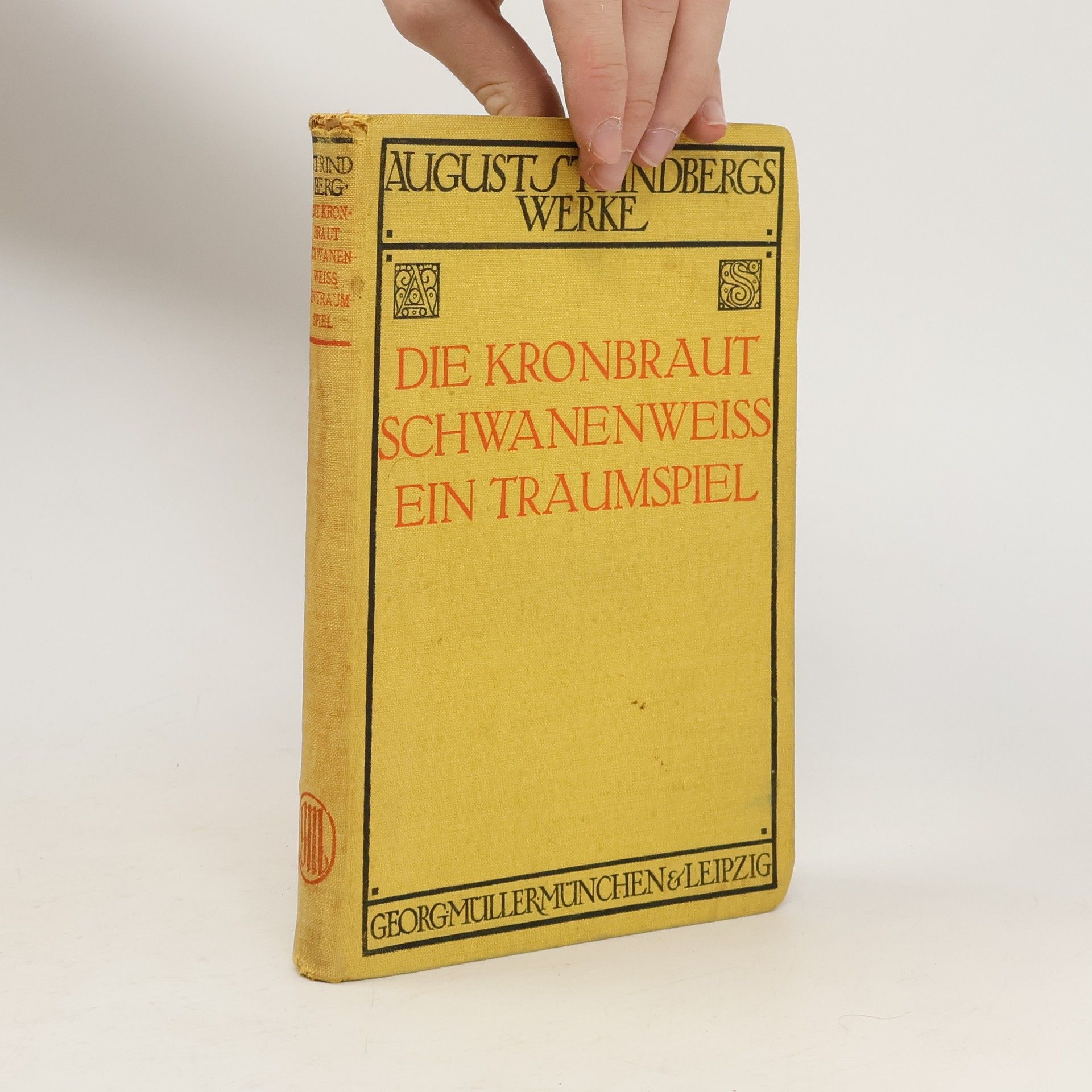 August Strindberg Die Kronbraut Schwanenweiss Ein Traumspiel