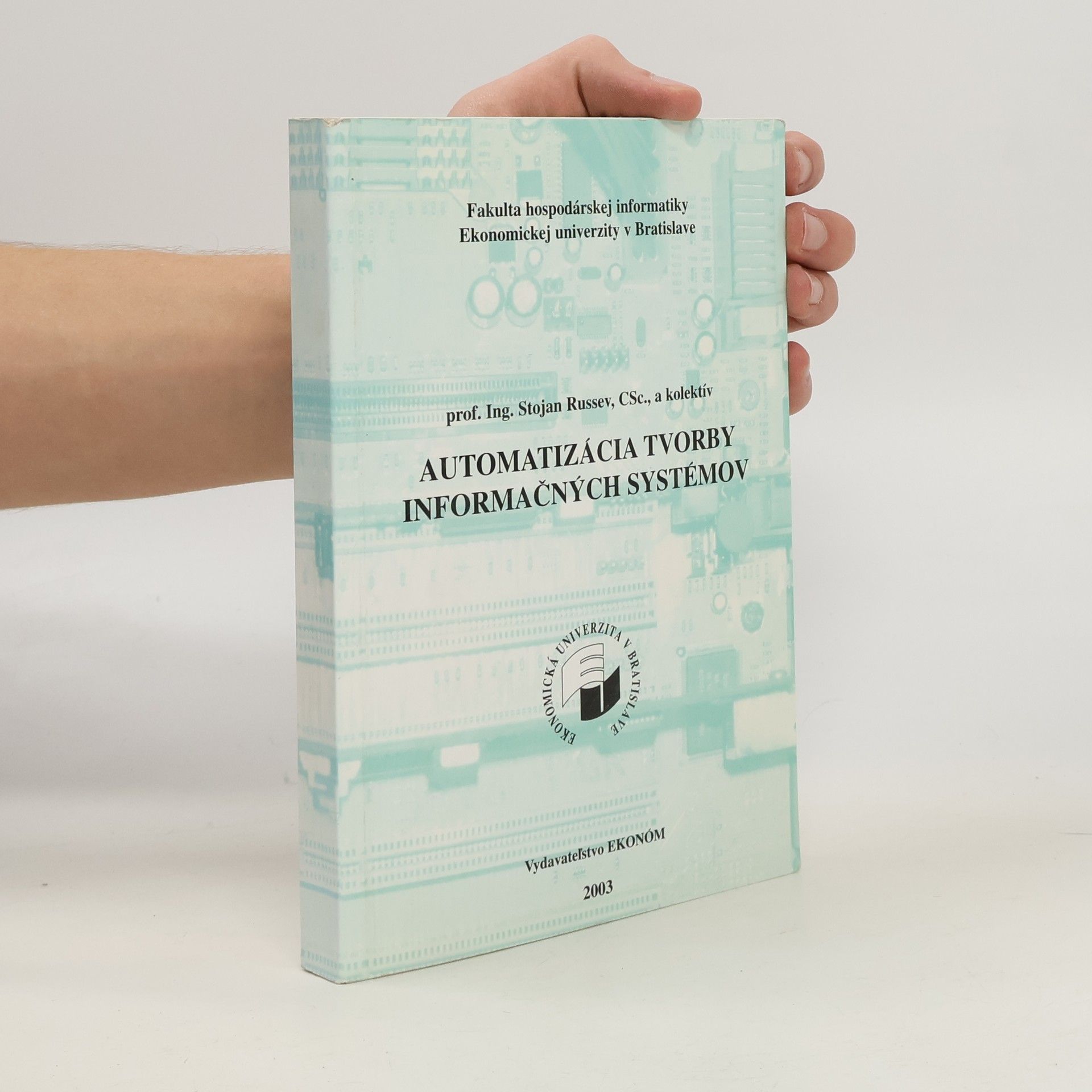 Various authors Automatizácia tvorby informačných systémov