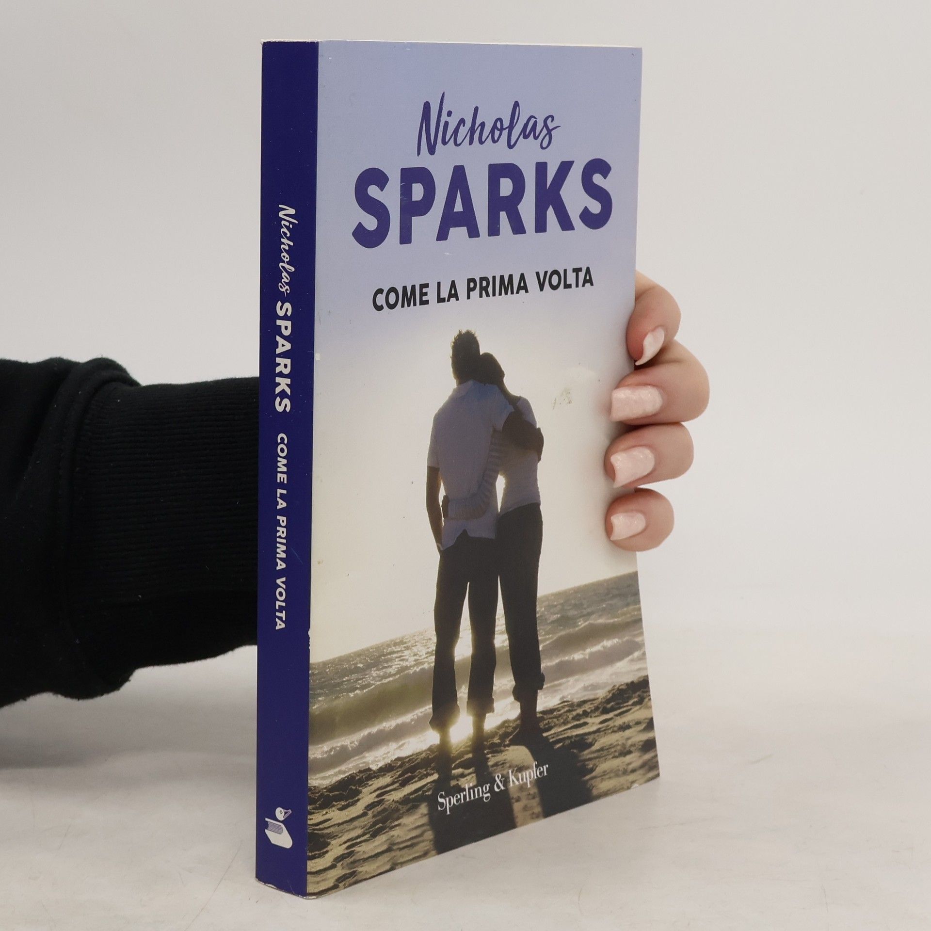 Nicholas Sparks Come la prima volta