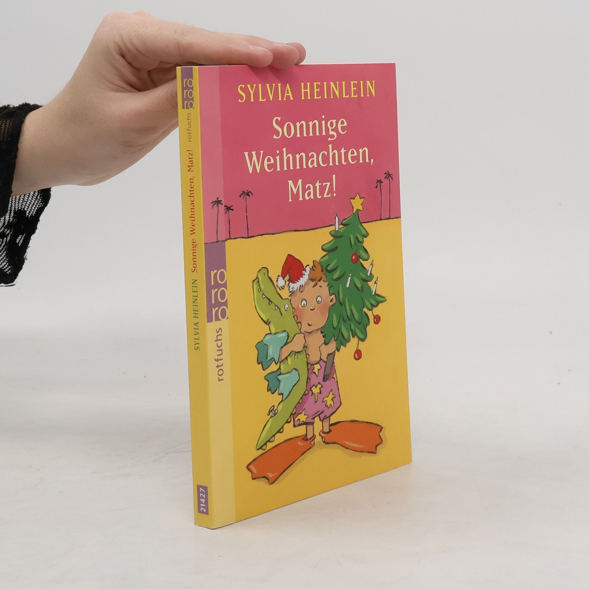 Sylvia Heinlein Sonnige Weihnachten, Matz!