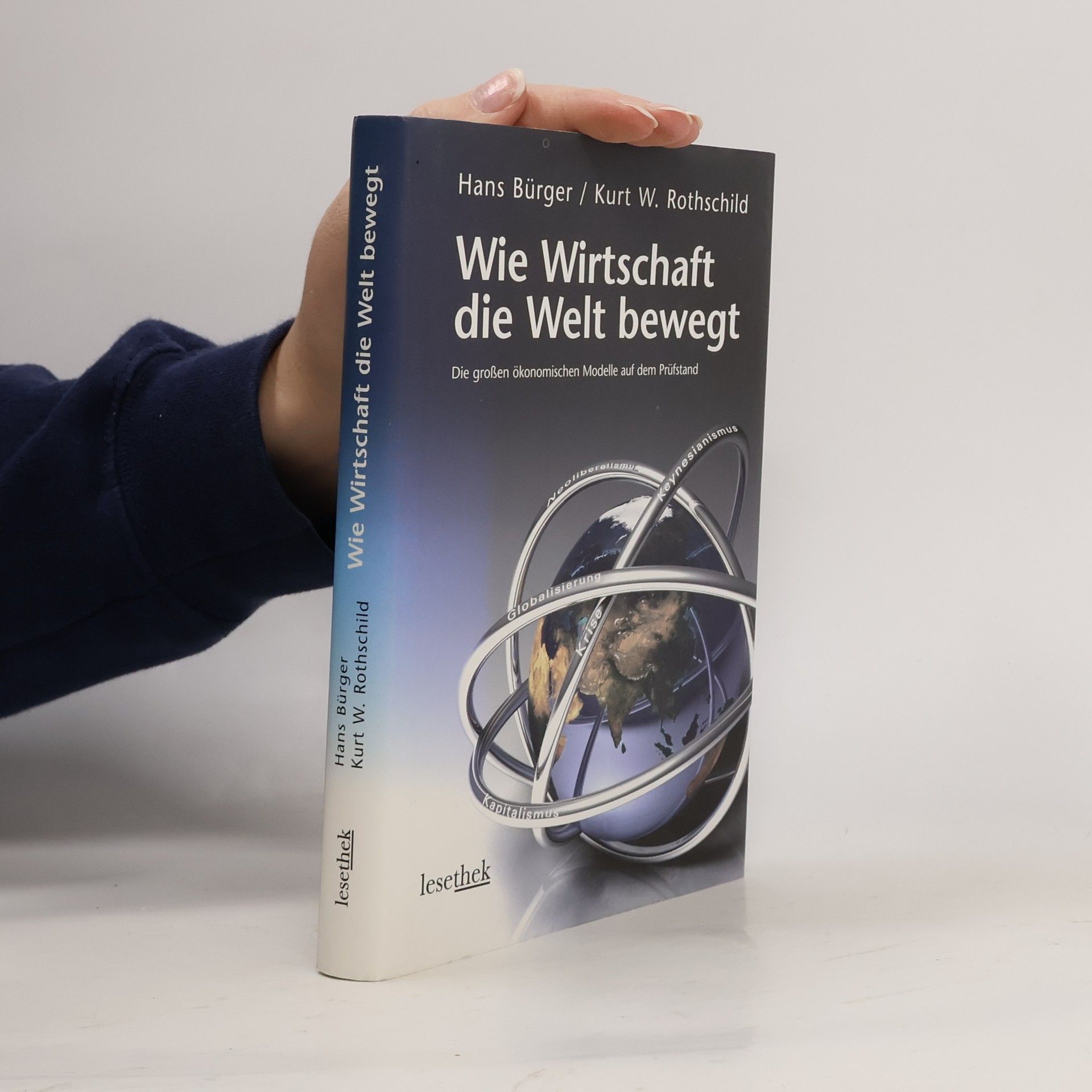 Wie Wirtschaft die Welt bewegt