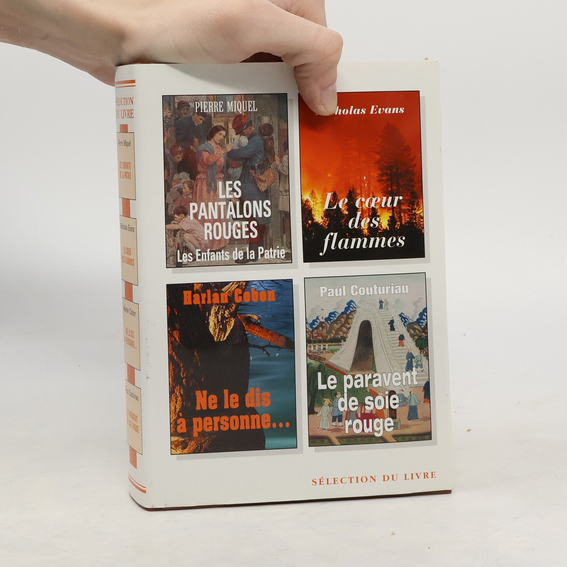 Sélection du livre. Les Pantalons Rouges. Le cœur des flammes. Ne le dis à personne...Le paravent de soie rouge