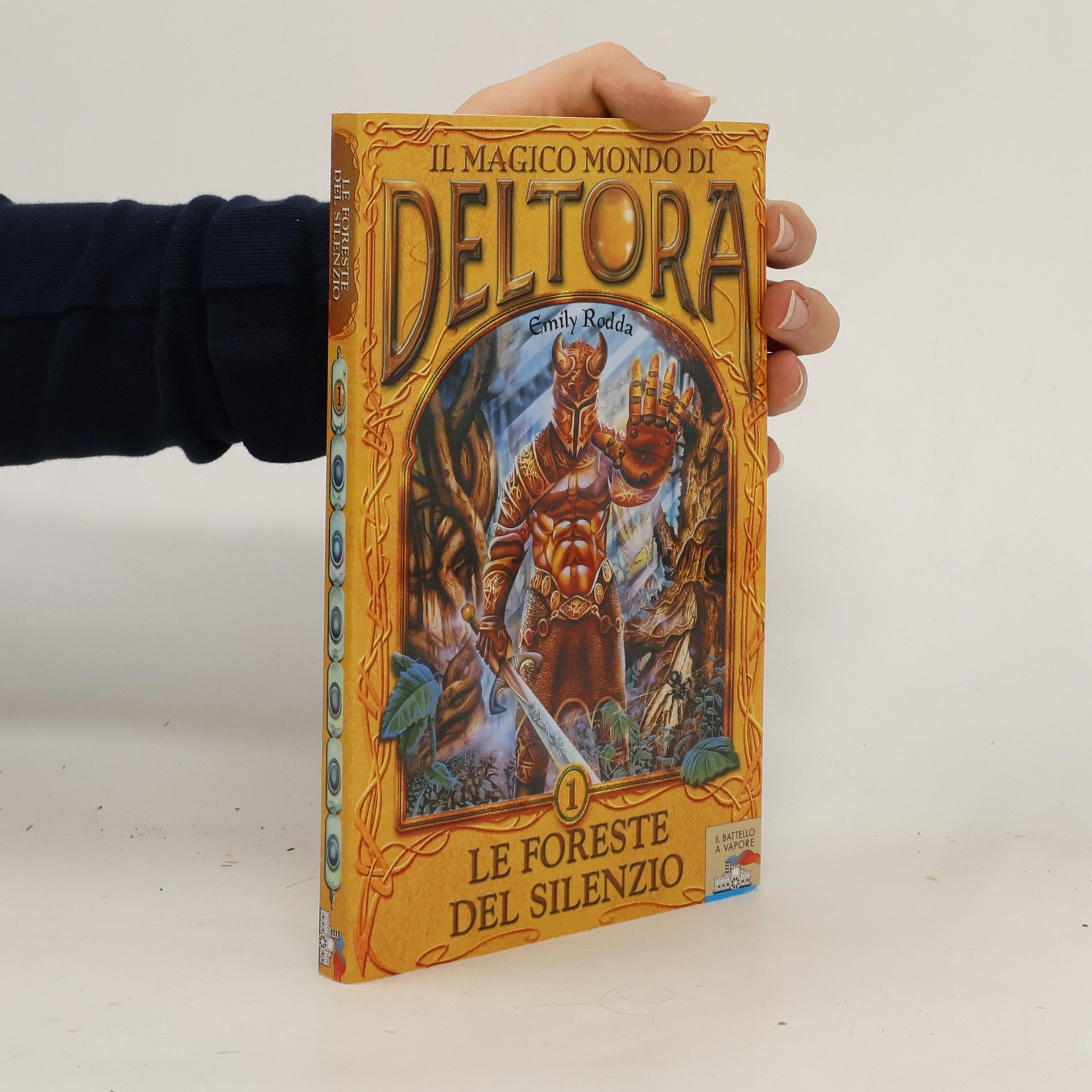 Michelangelo Miani Il magico mondo di Deltora - 1: Le foreste del silenzio