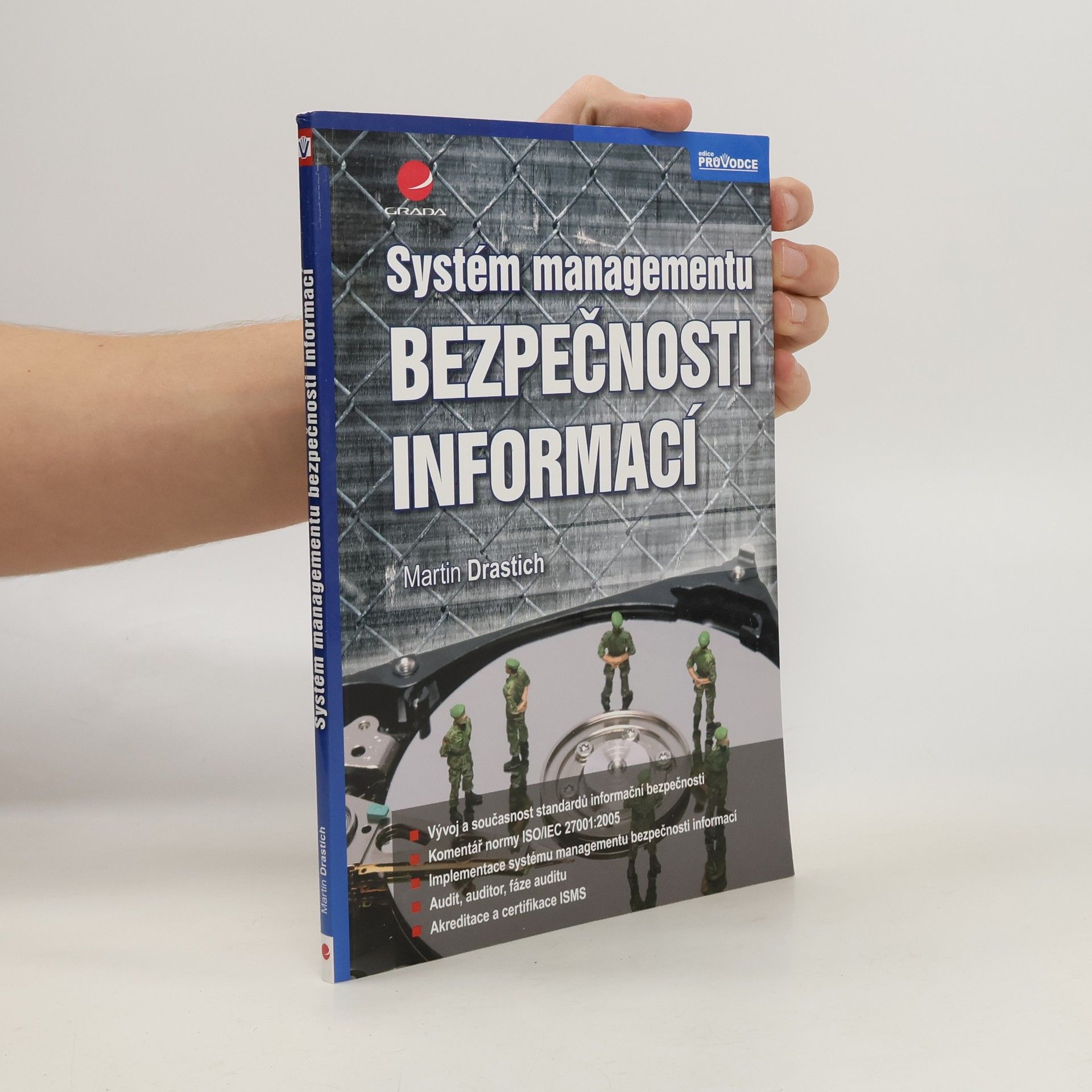Martin Drastich Systém managementu bezpečnosti informací