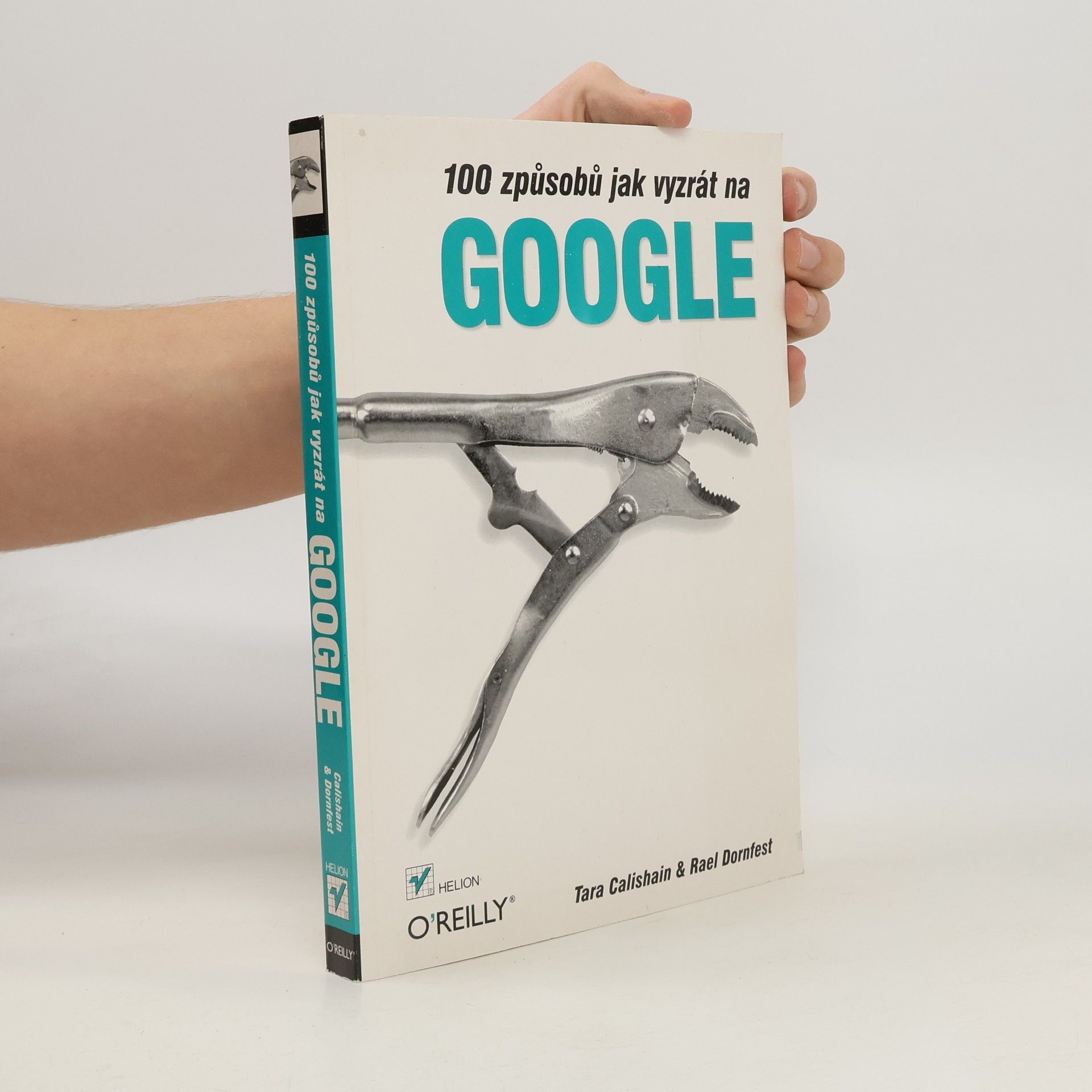 Tara Calishain 100 způsobů jak vyzrát na Google