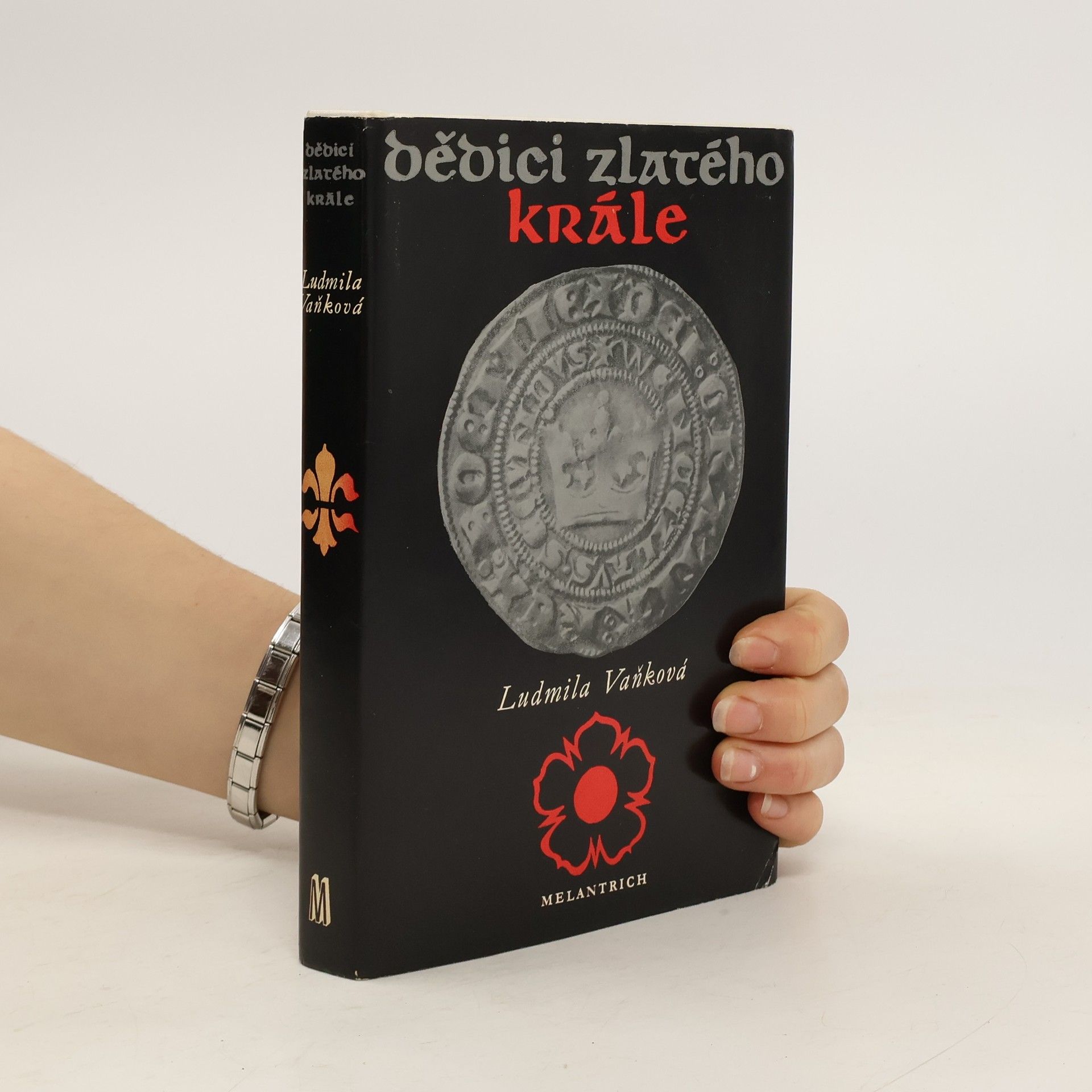 Vaňková Ludmila Dědici zlatého krále