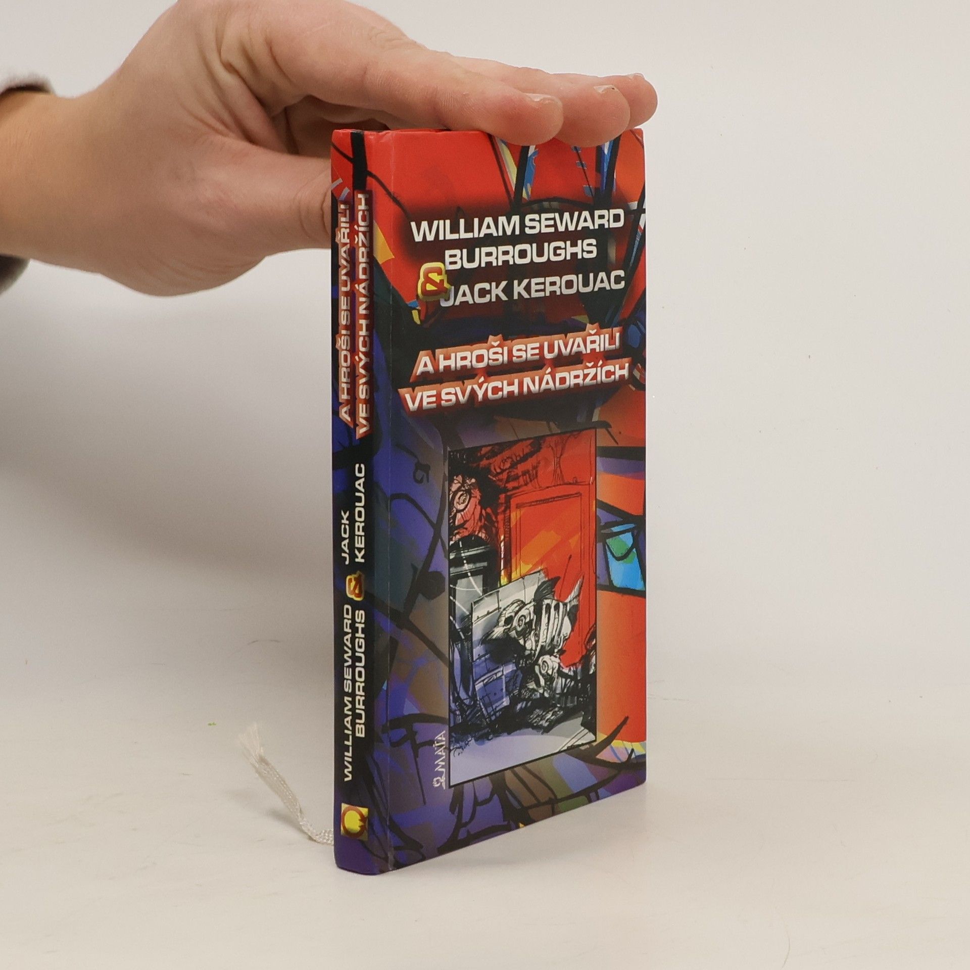 William S. Burroughs A hroši se uvařili ve svých nádržích