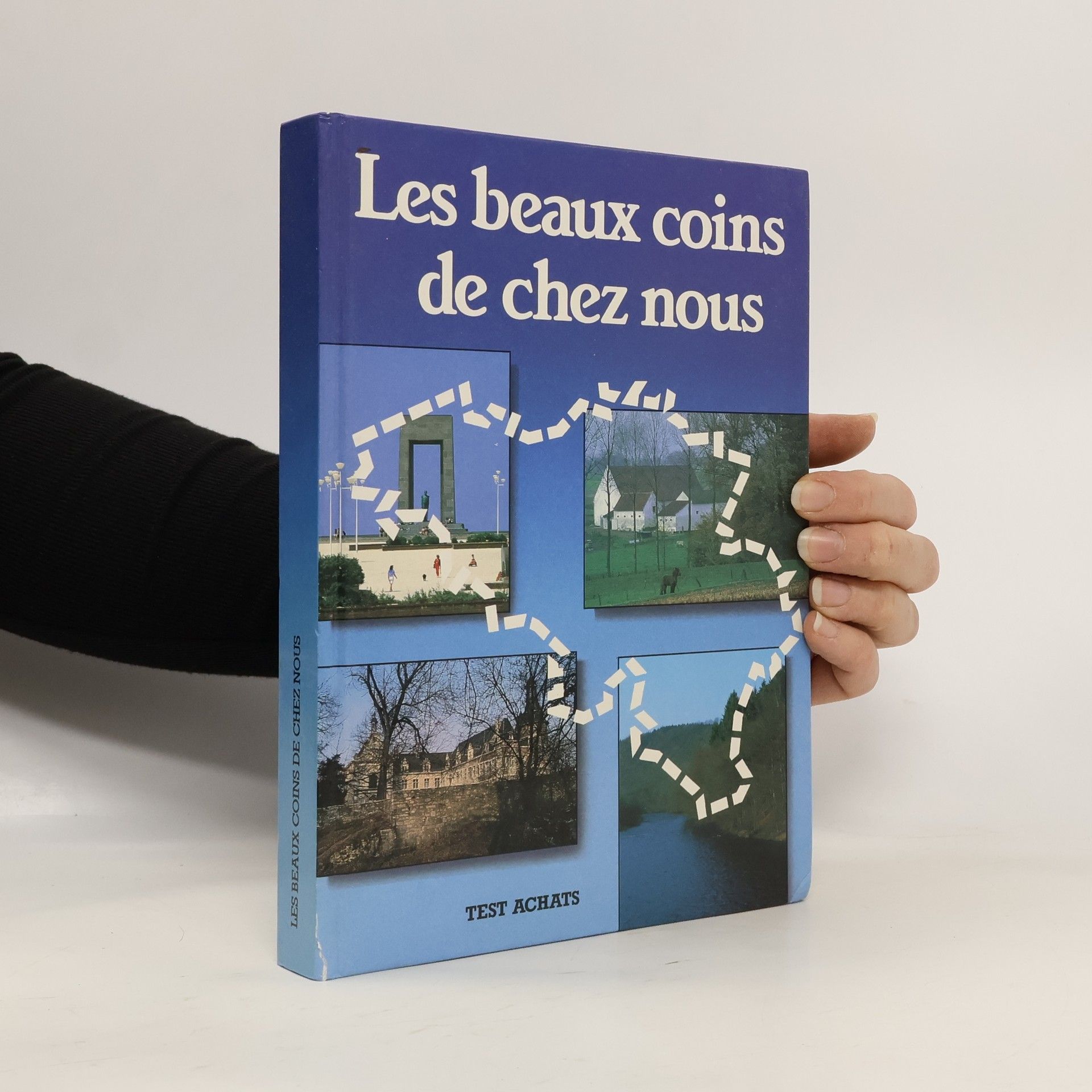 Collectif d'auteurs Les beaux coins de chez nous