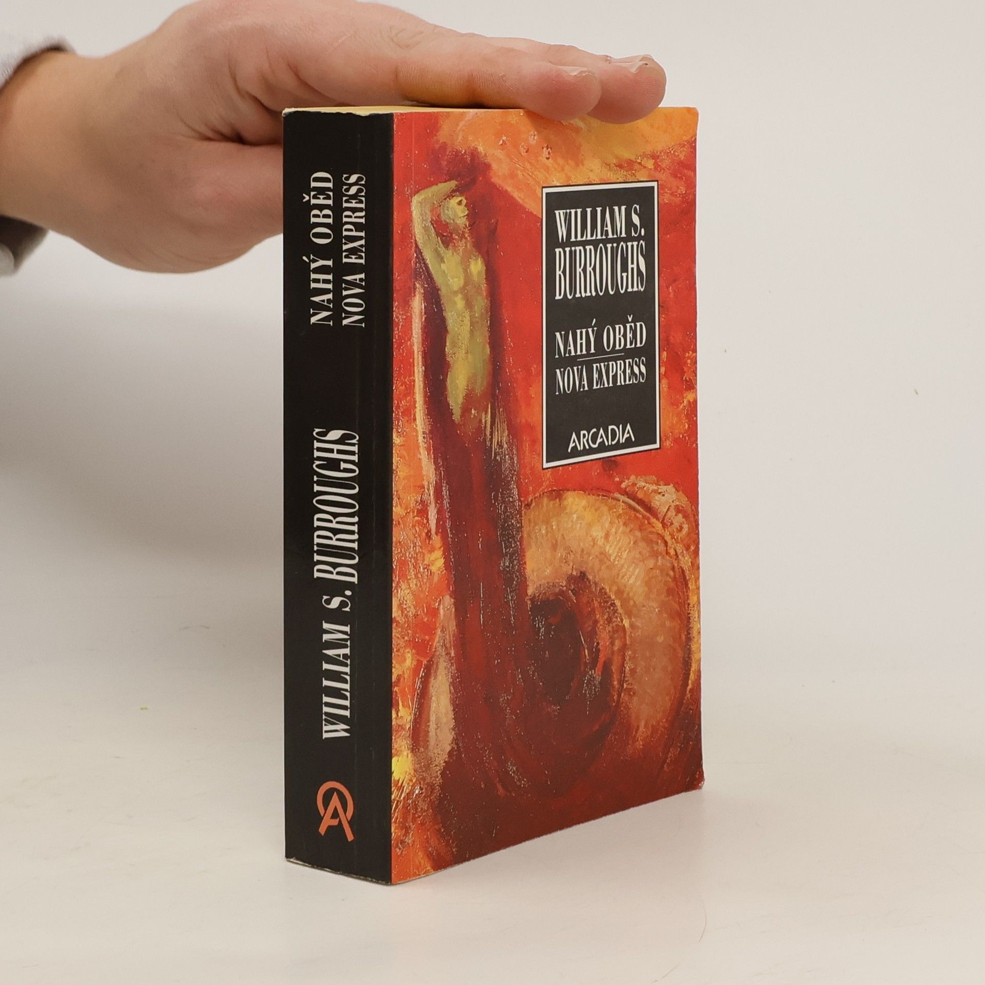 William S. Burroughs Nahý oběd ; Nova Express