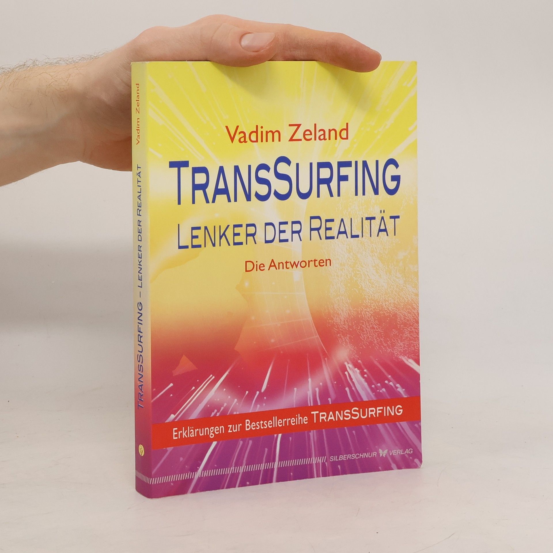 TransSurfing - Lenker der Realität