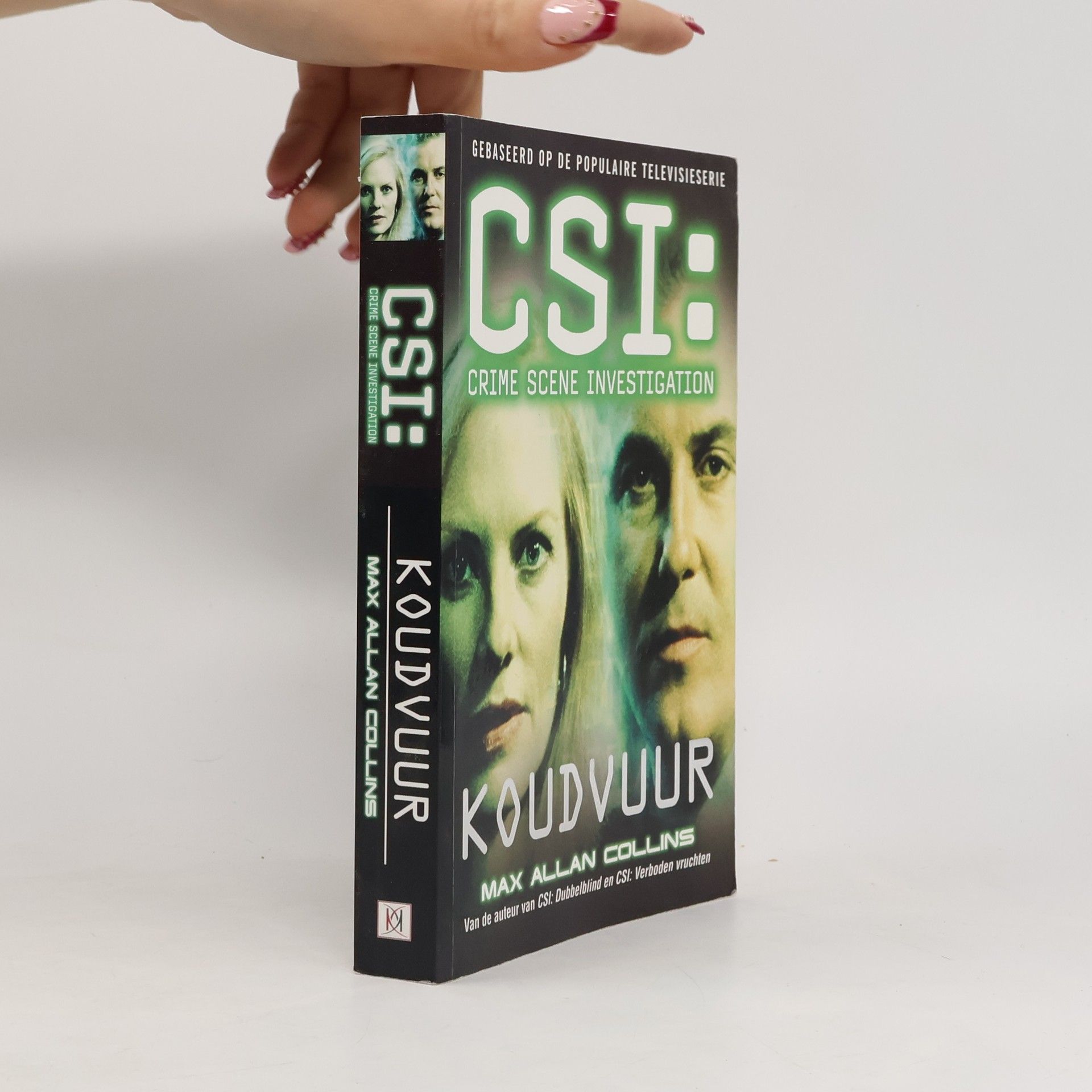 Max Allan Collins CSI: Crime Scene Investigation: Koudvuur