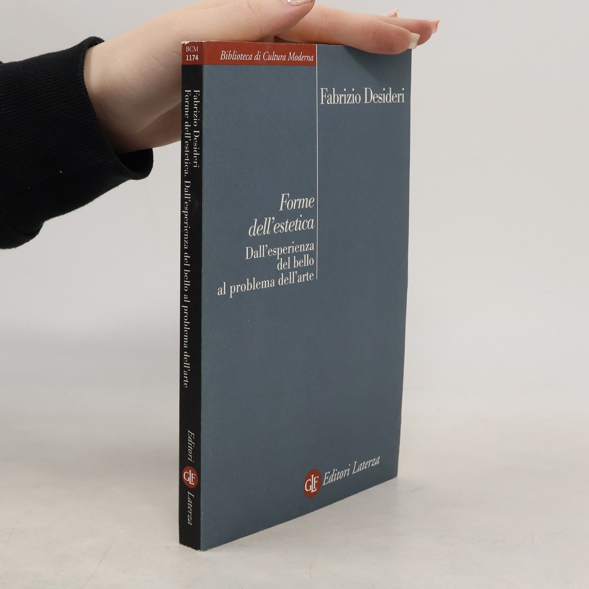 Fabrizio Desideri Biblioteca di Cultura Moderna - 1174: Forme dell'estetica