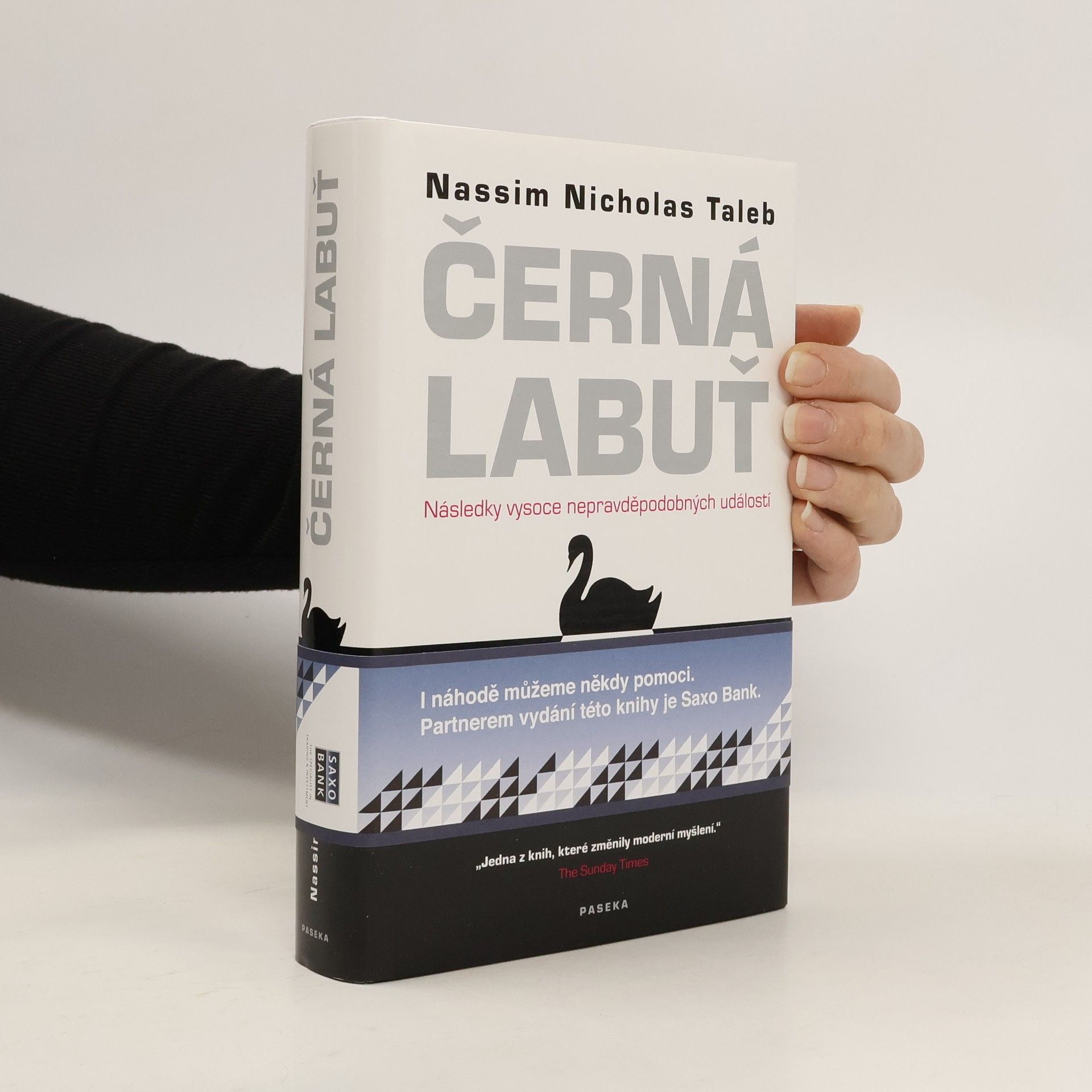 Nassim Nicholas Taleb Černá labuť. Následky vysoce nepravděpodobných událostí