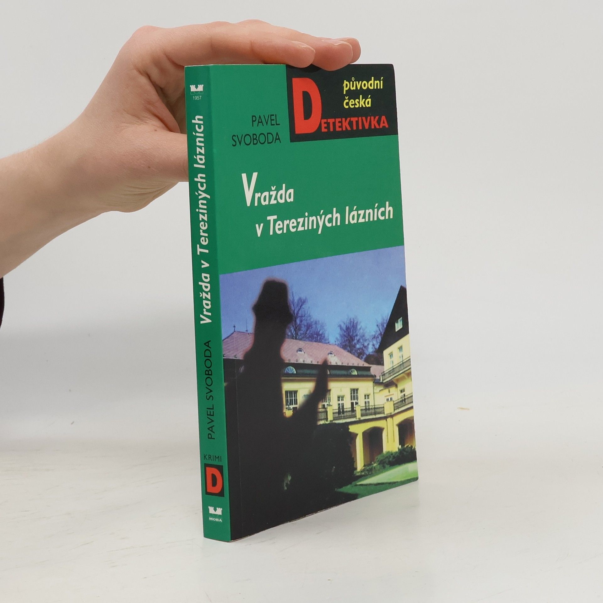 Pavel Svoboda Vražda v Tereziných lázních