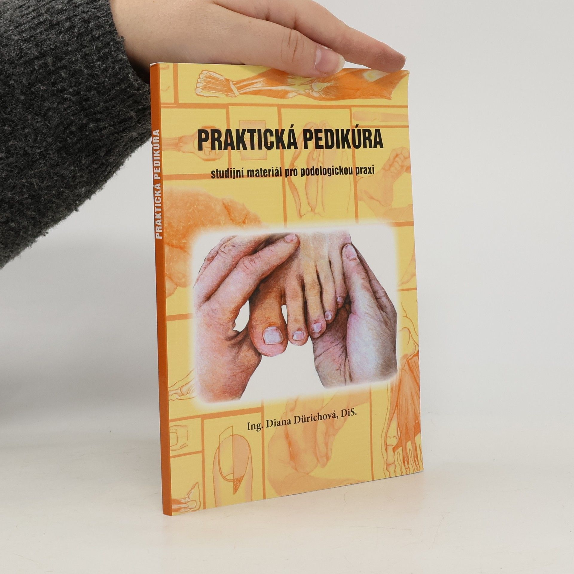 Diana Dürichová Praktická pedikúra