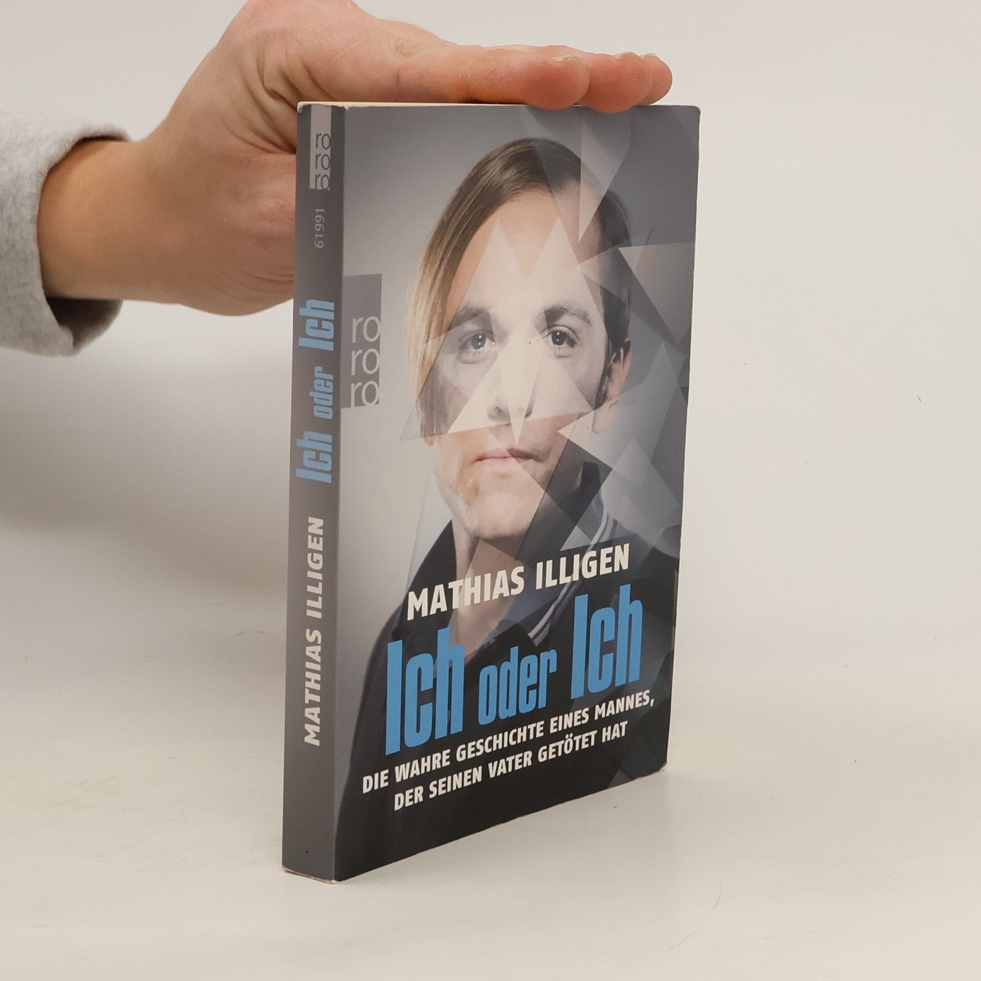 Mathias Illigen Ich oder Ich