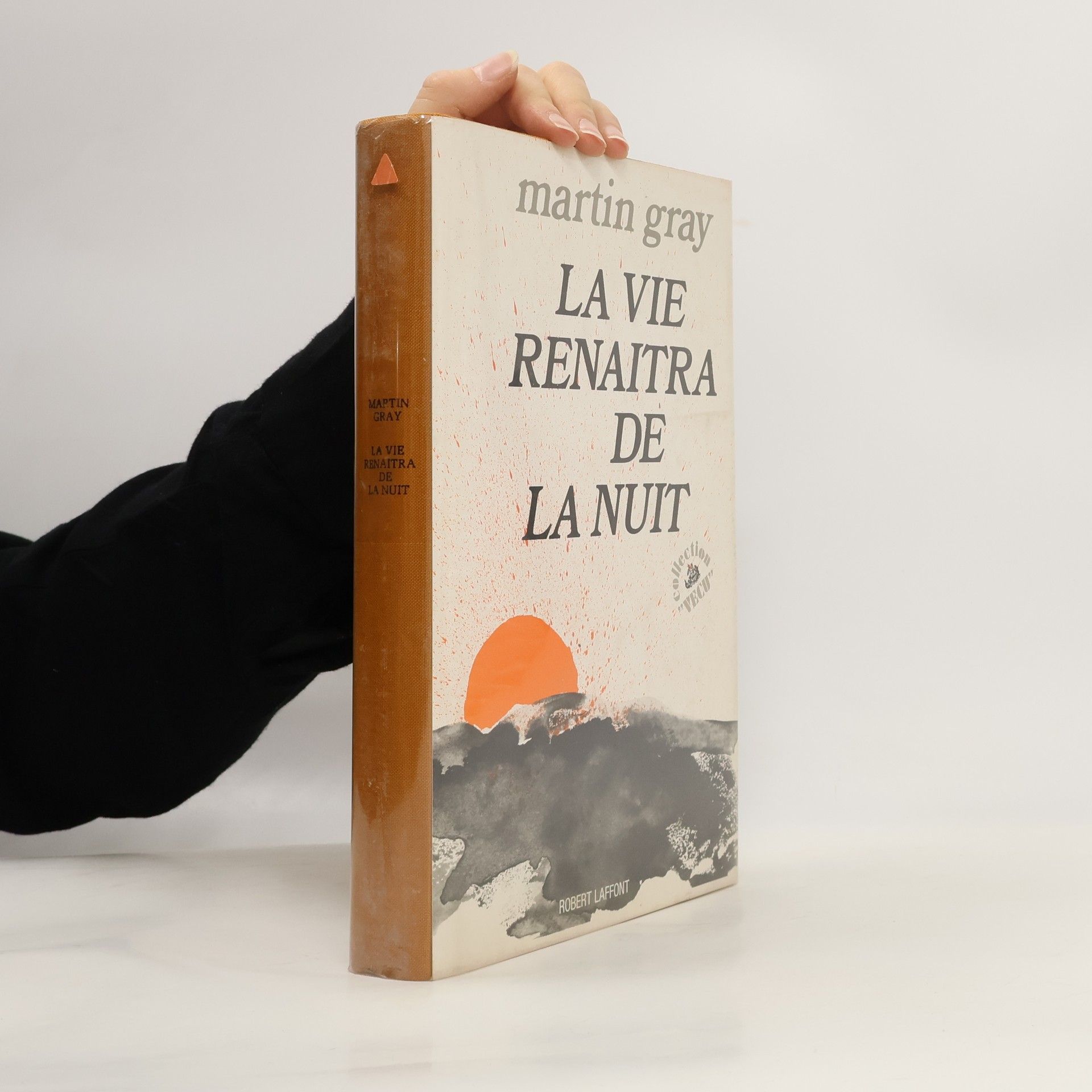 Martin Gray La vie renaitra de la nuit