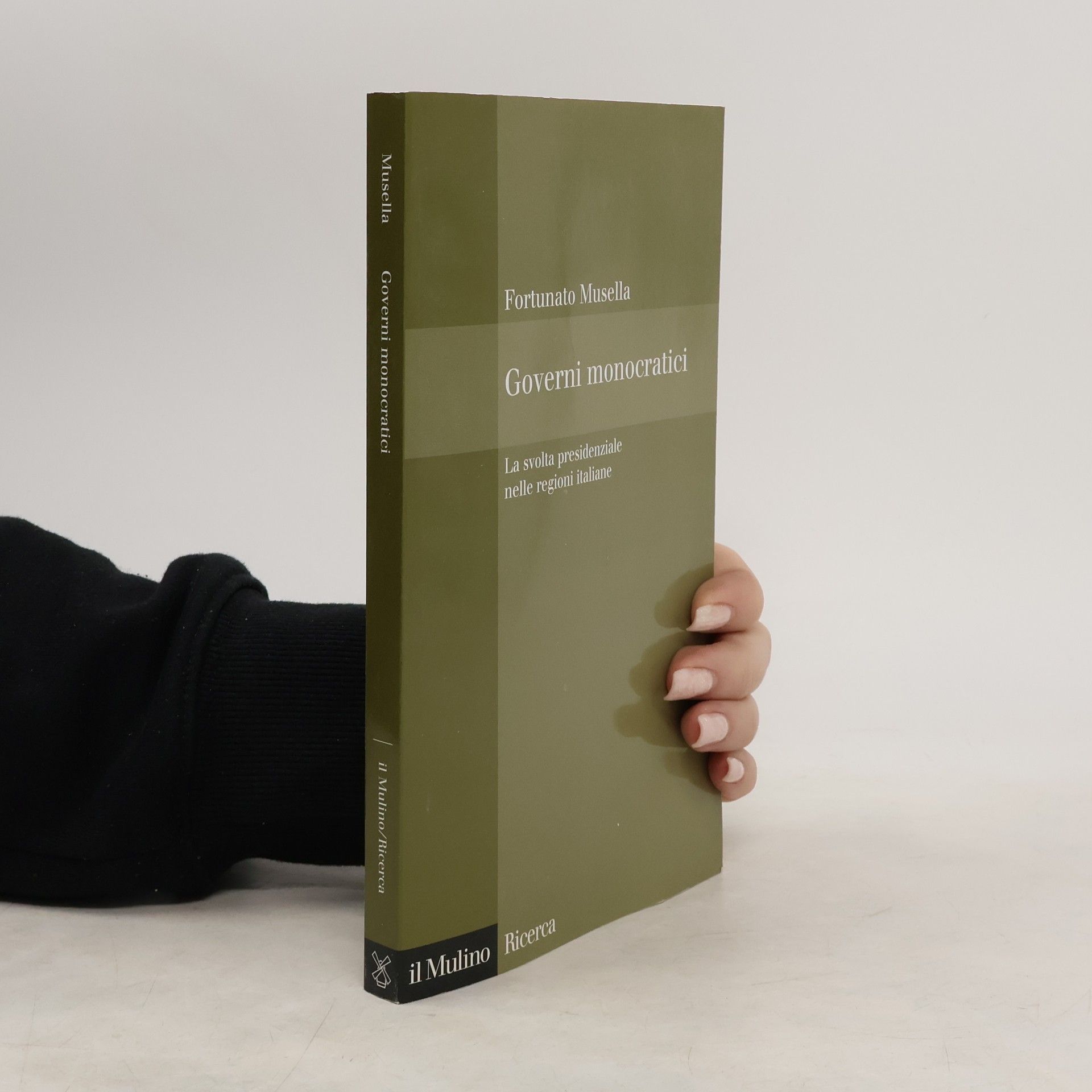 Fortunato Musella Governi monocratici