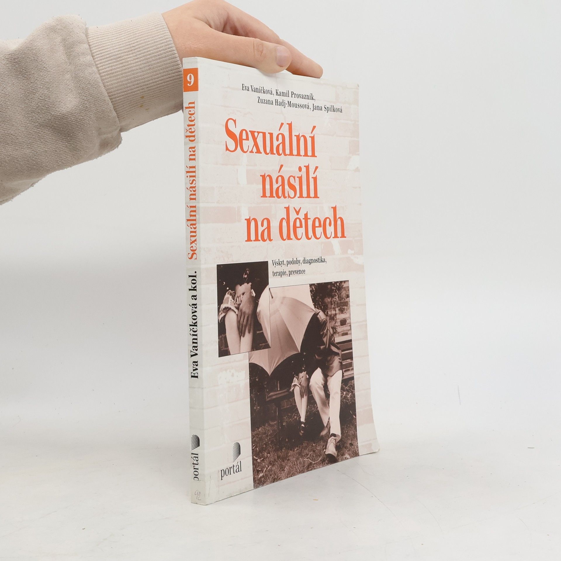 Eva Vaníčková Sexuální násilí na dětech. Výskyt, podoby, diagnostika, terapie, prevence