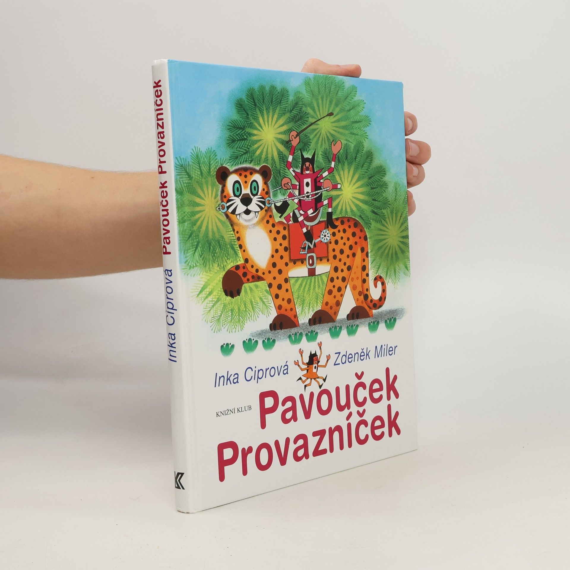 Ciprová Inka Pavouček Provazníček