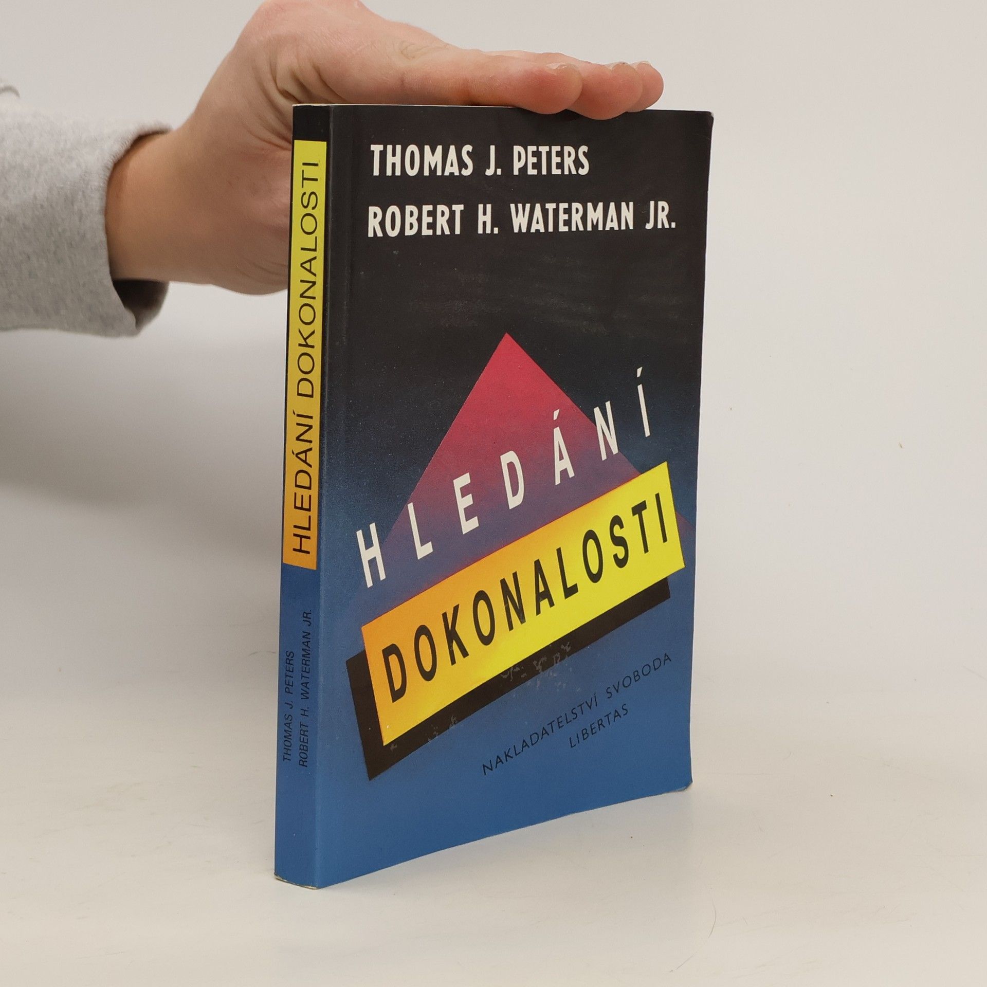 Thomas J. Peters Hledání dokonalosti