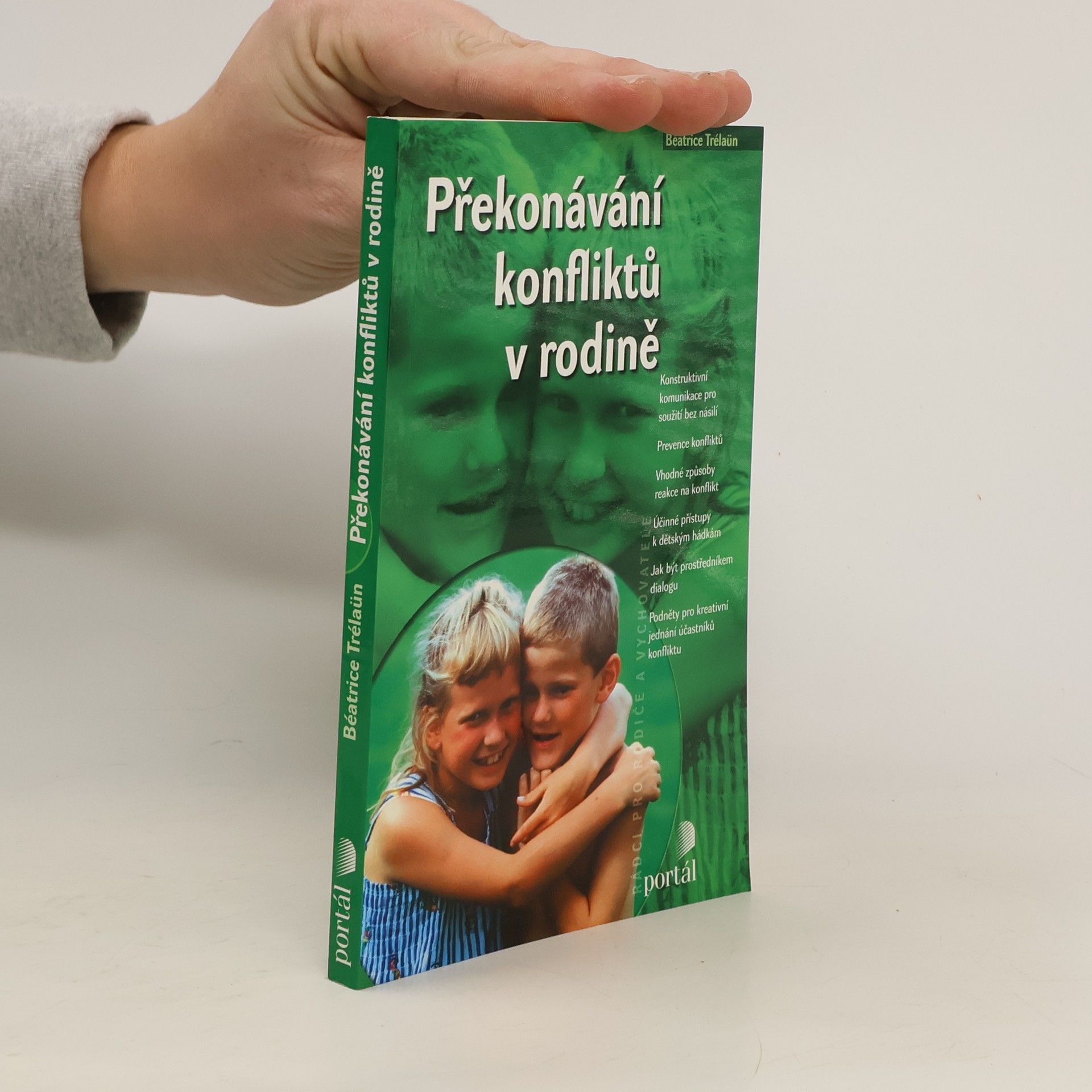 Béatrice Trélaün Překonávání konfliktů v rodině