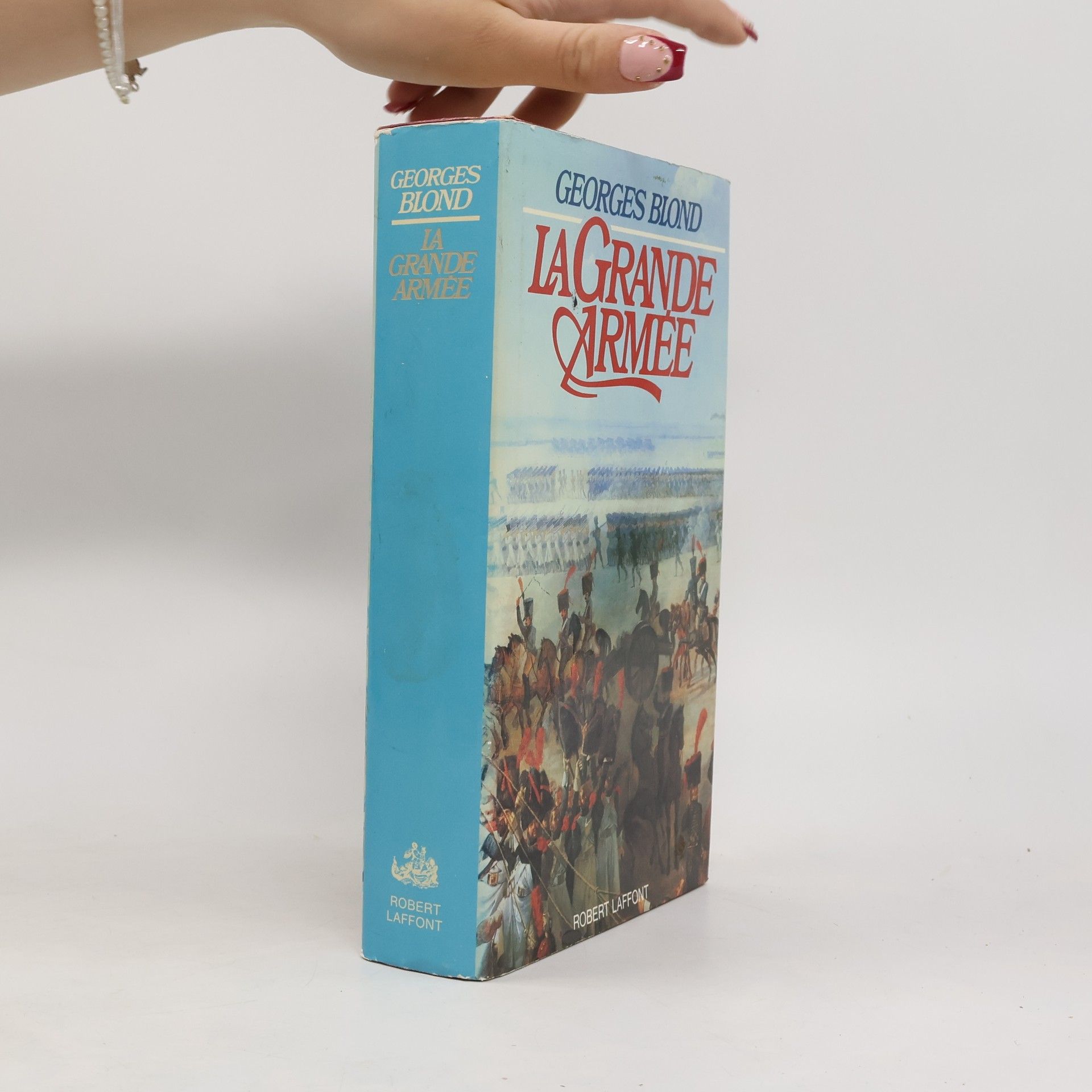 Georges Blond La Grande Armée