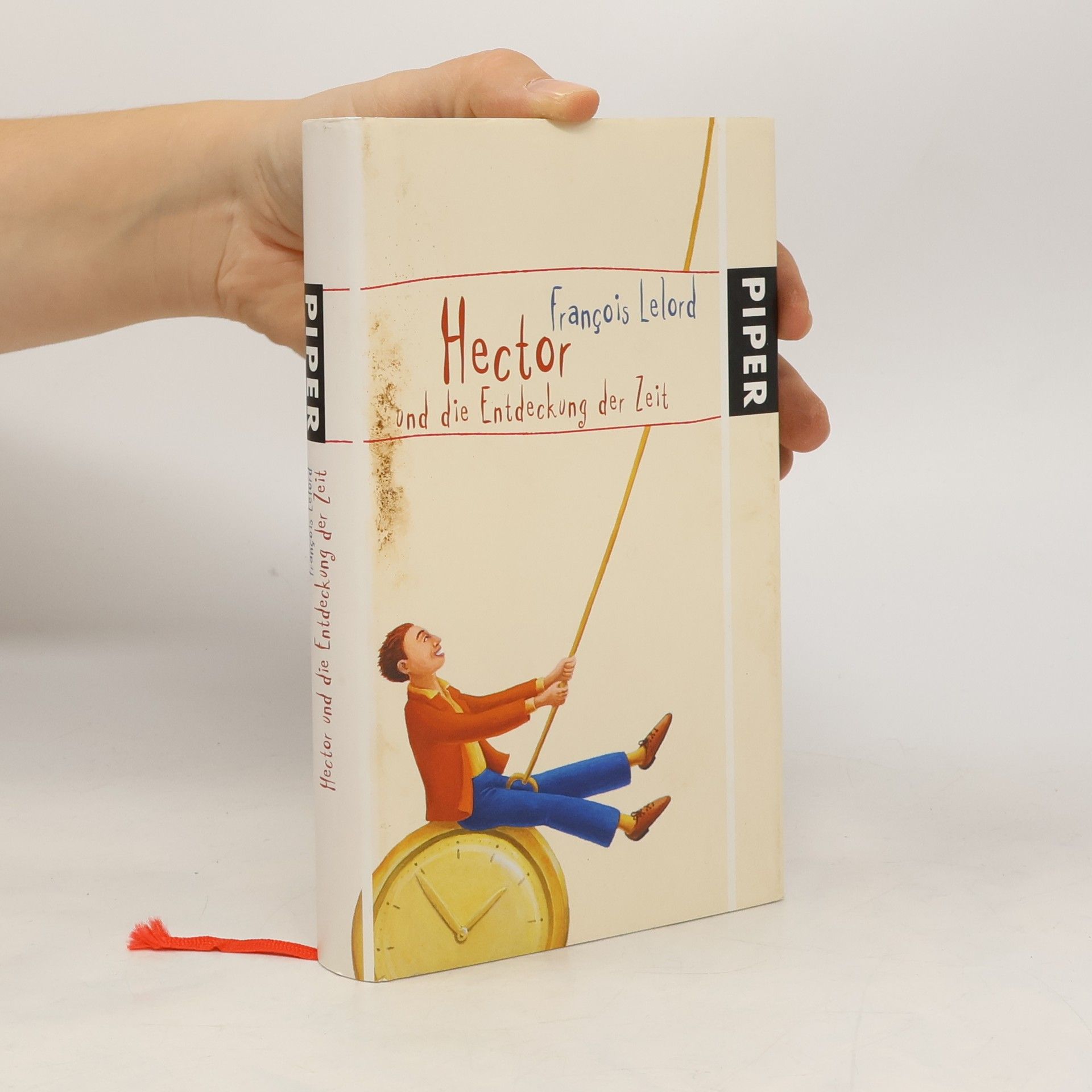 François Lelord Hector und die Entdeckung der Zeit