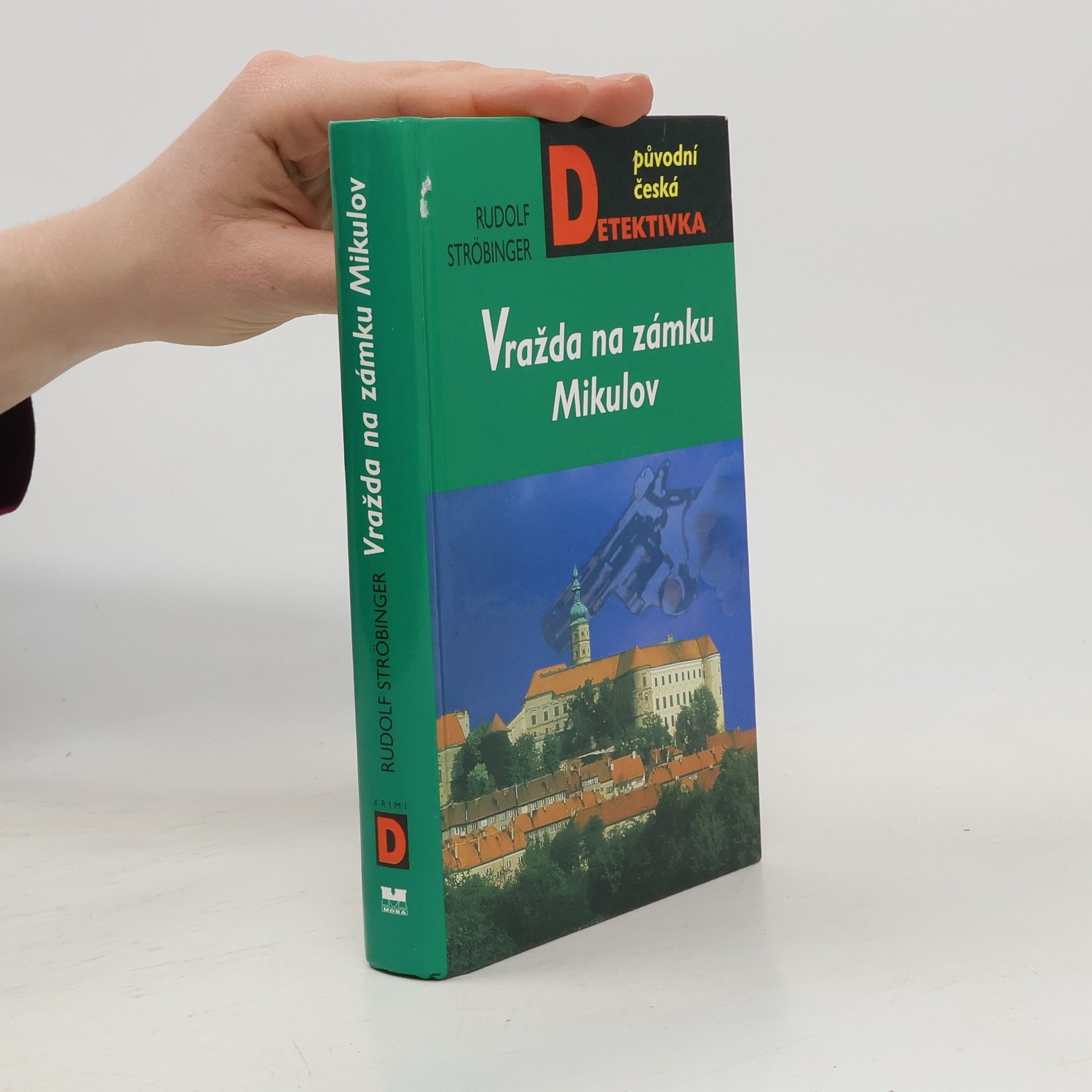 Rudolf Ströbinger Vražda na zámku Mikulov