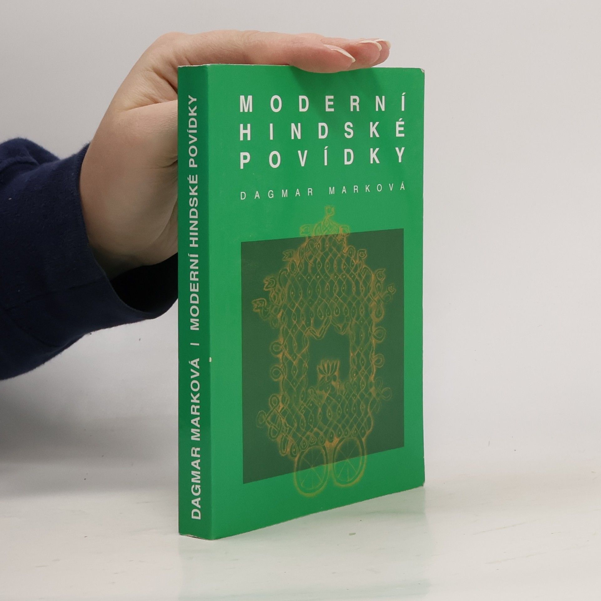 Dagmar Marková Moderní hindské povídky