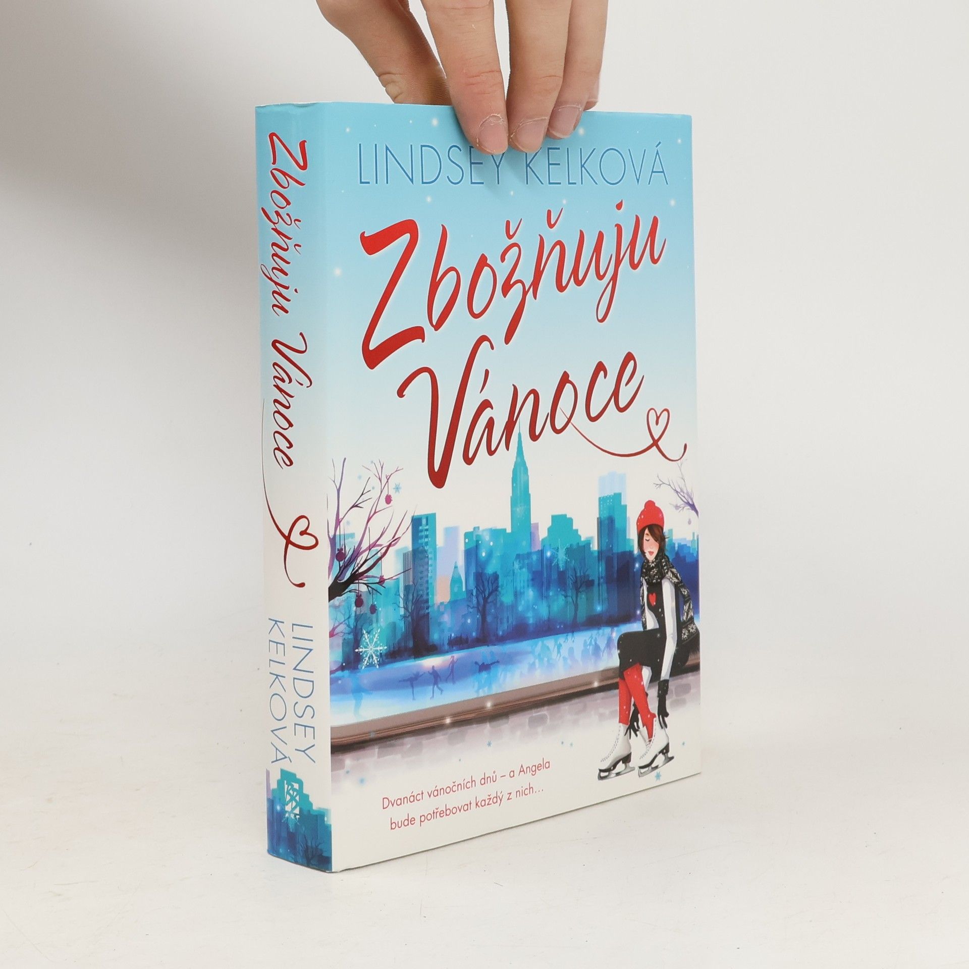 Lindsey Kelk Zbožňuju Vánoce