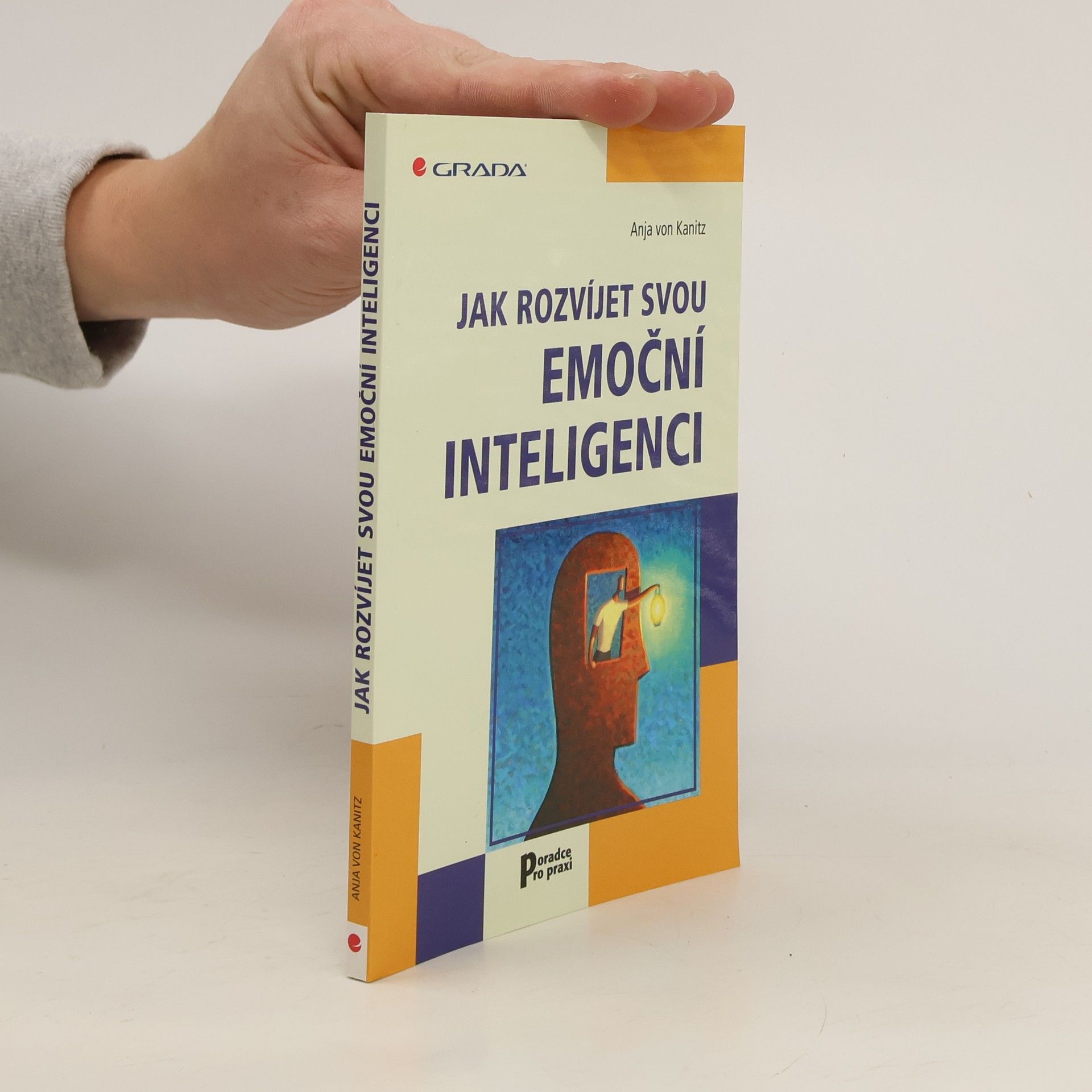 Jak rozvíjet svou emoční inteligenci